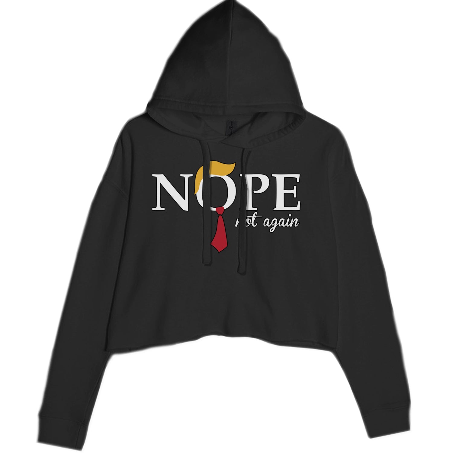 Nope Not Again Anti-Trump 2024 Cropped Hoodie Sweatshirt Charcoal Grey