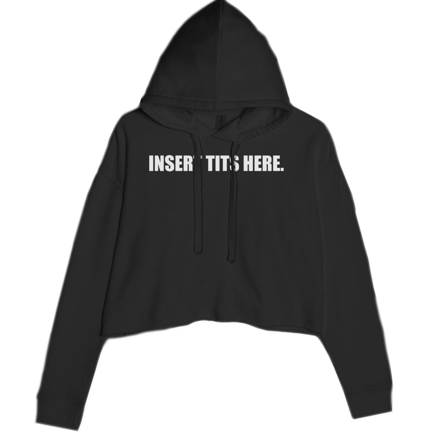 Insert Tits Here Brat Girl Cropped Hoodie Sweatshirt Black