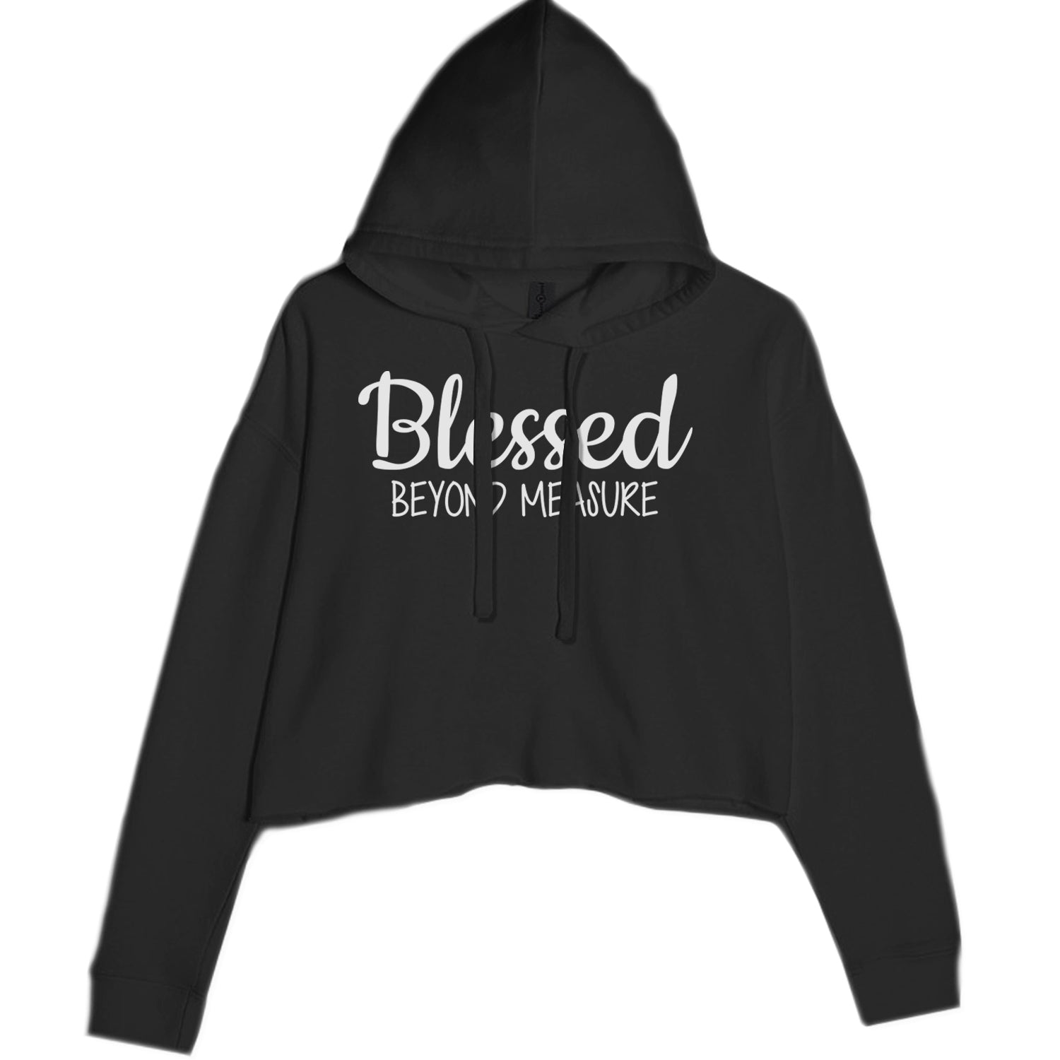 Blessed Beyond Measure Cropped Hoodie Sweatshirt Black