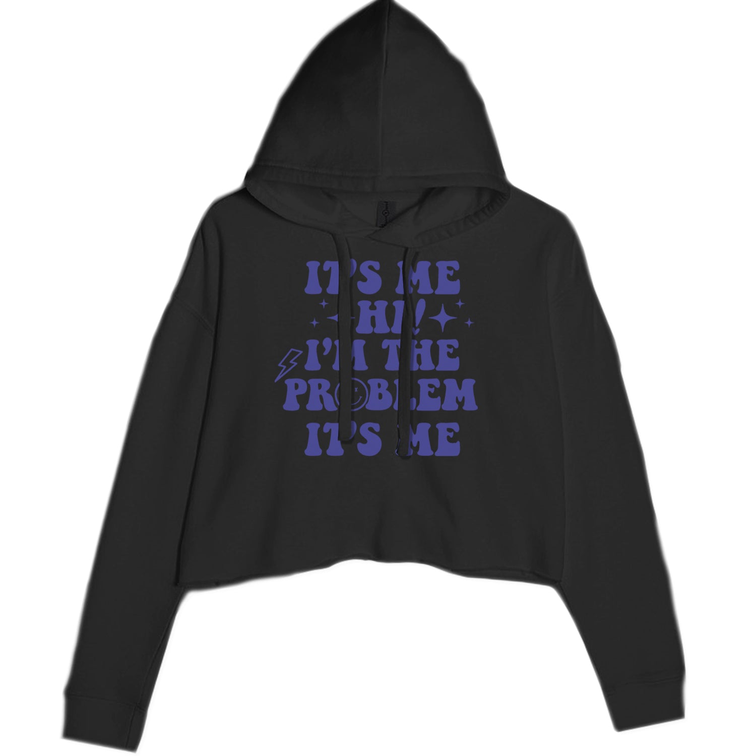 It's Me Hi I'm The Problem Cropped Hoodie Sweatshirt Lavender