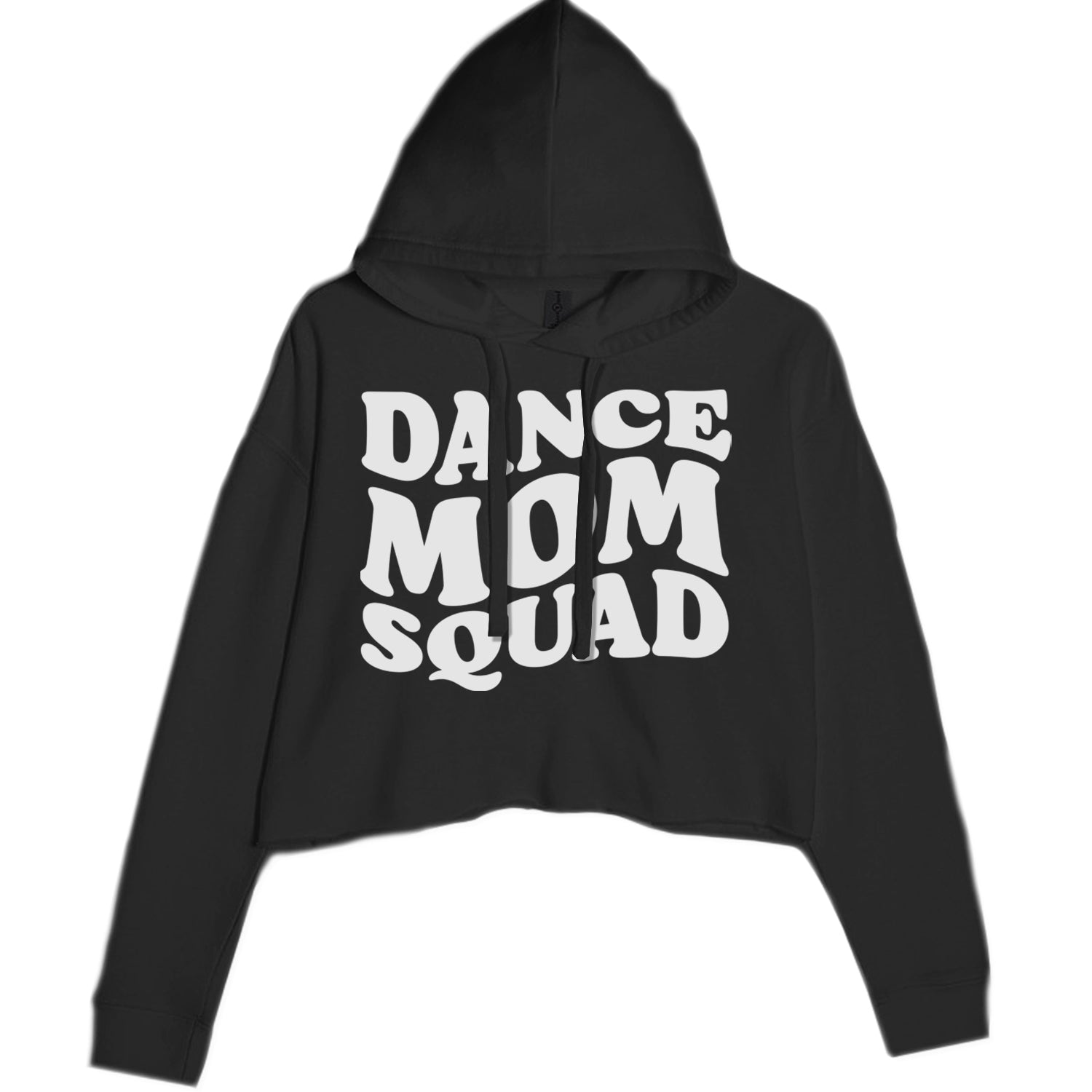 Dance Mom Squad Cropped Hoodie Sweatshirt Black