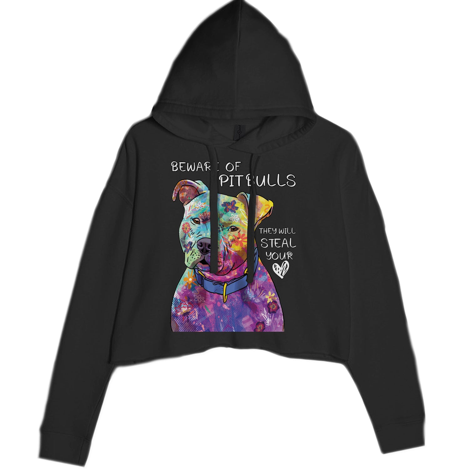 Beware Of Pit Bulls, They Will Steal Your Heart  Cropped Hoodie Sweatshirt Black