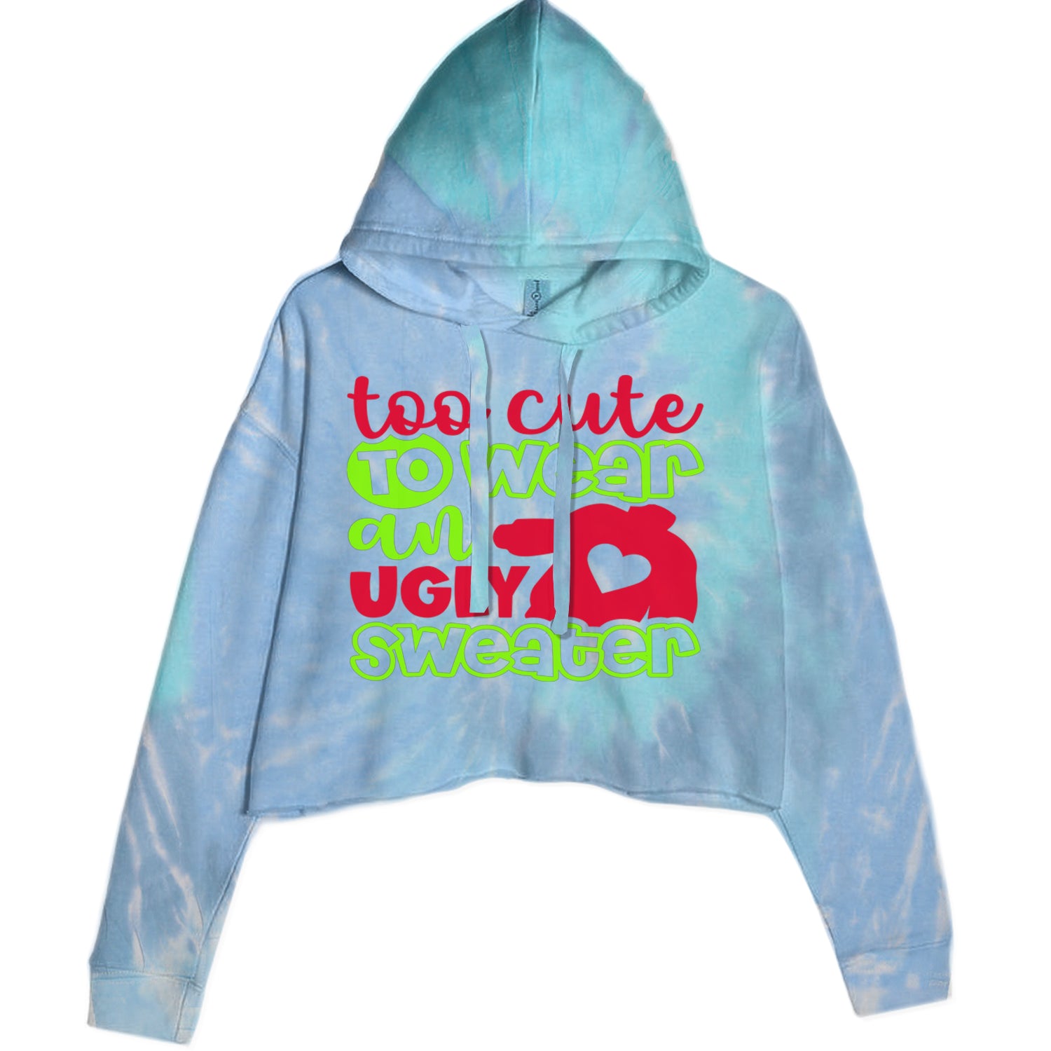 Too Cute to Wear an Ugly Christmas Sweater Cropped Hoodie Sweatshirt Blue Clouds