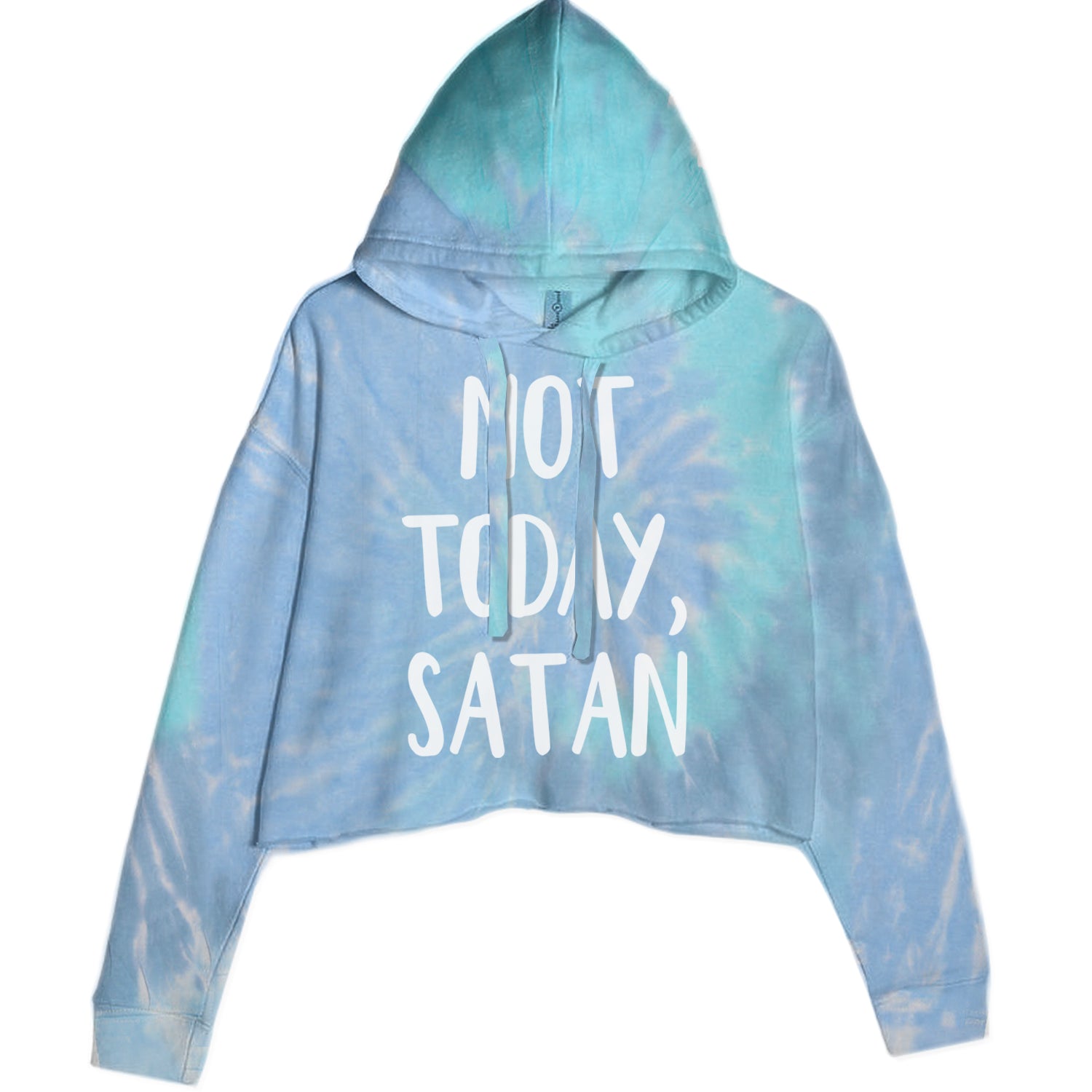 Not Today, Satan Jesus Already Won Cropped Hoodie Sweatshirt Blue Clouds