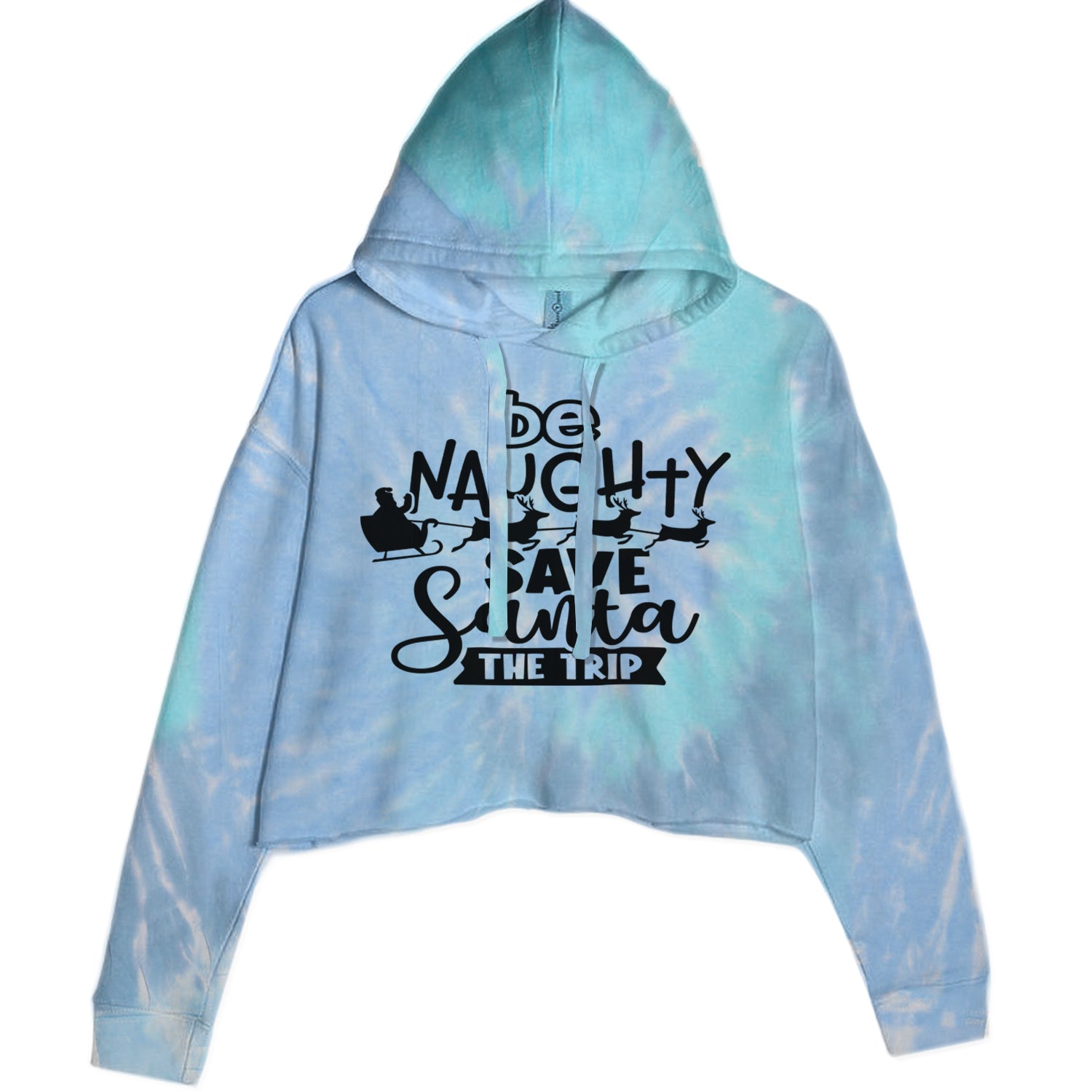 Be Naughty Save Santa the Trip Christmas Cropped Hoodie Sweatshirt Blue Clouds