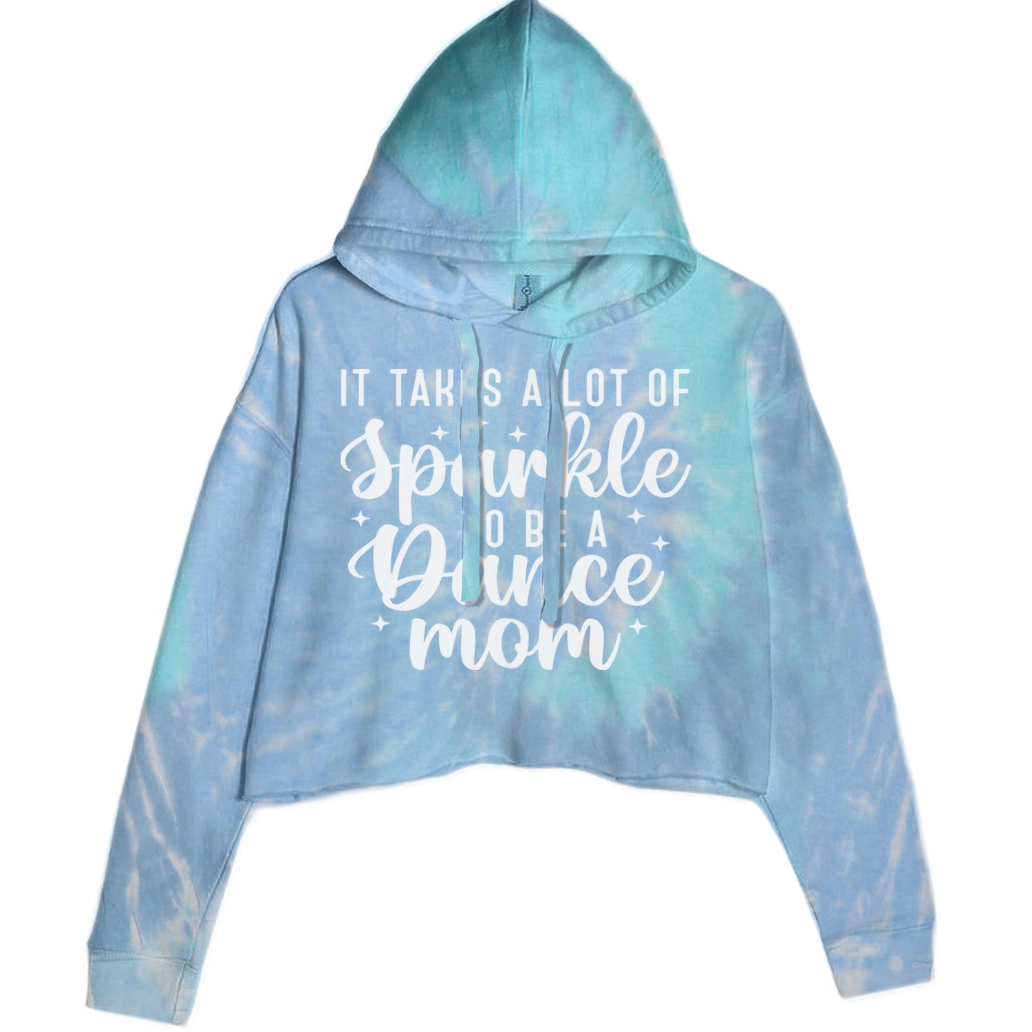 It Takes A Lot Of Sparkle To Be A Dance Mom Cropped Hoodie Sweatshirt Blue Clouds