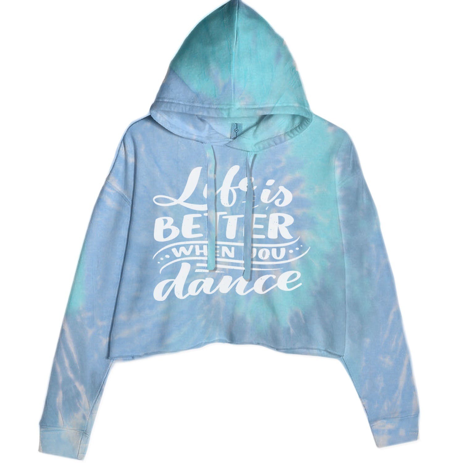 Life is Better When You Dance Cropped Hoodie Sweatshirt Blue Clouds