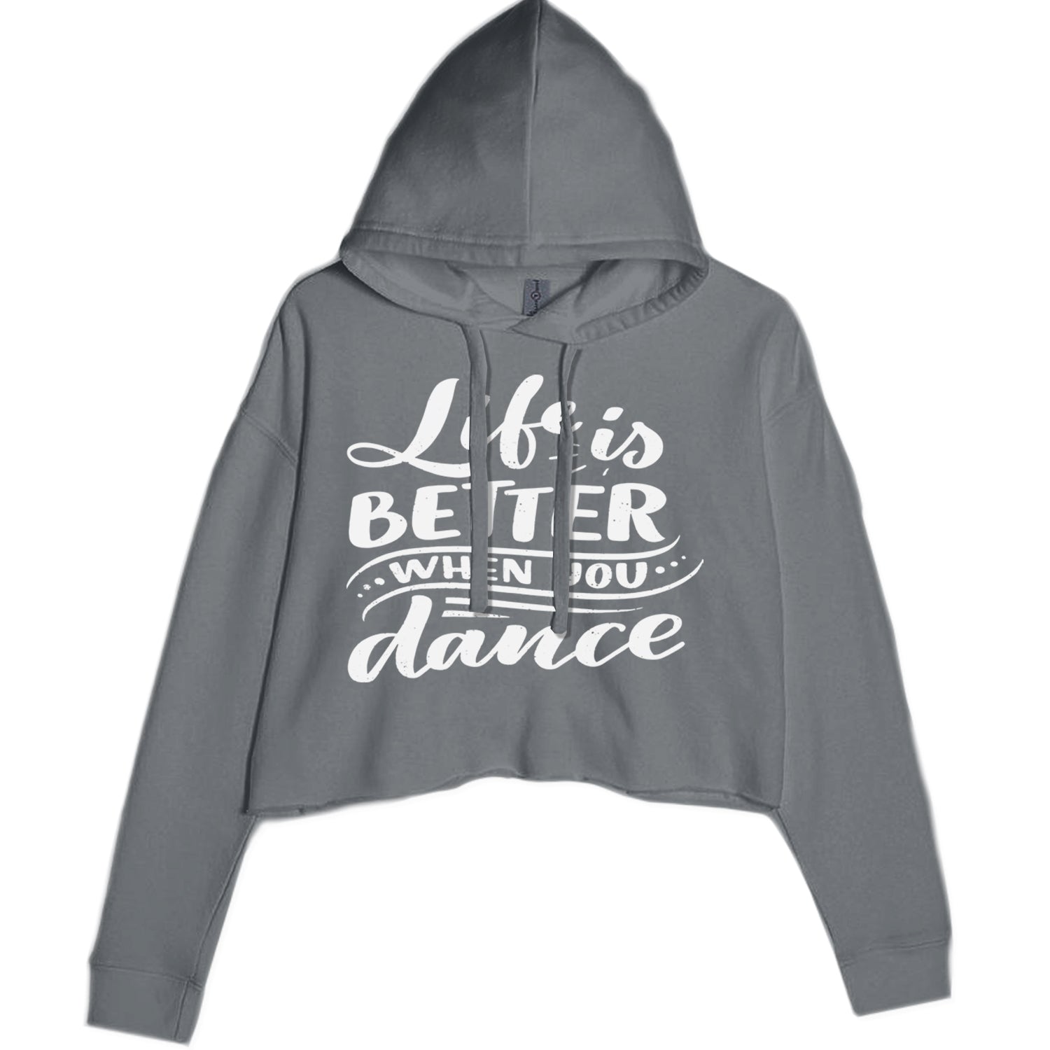 Life is Better When You Dance Cropped Hoodie Sweatshirt Black