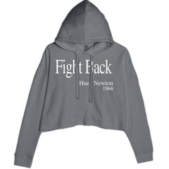 Fight Back Huey Newton Quote  Cropped Hoodie Sweatshirt Charcoal Grey