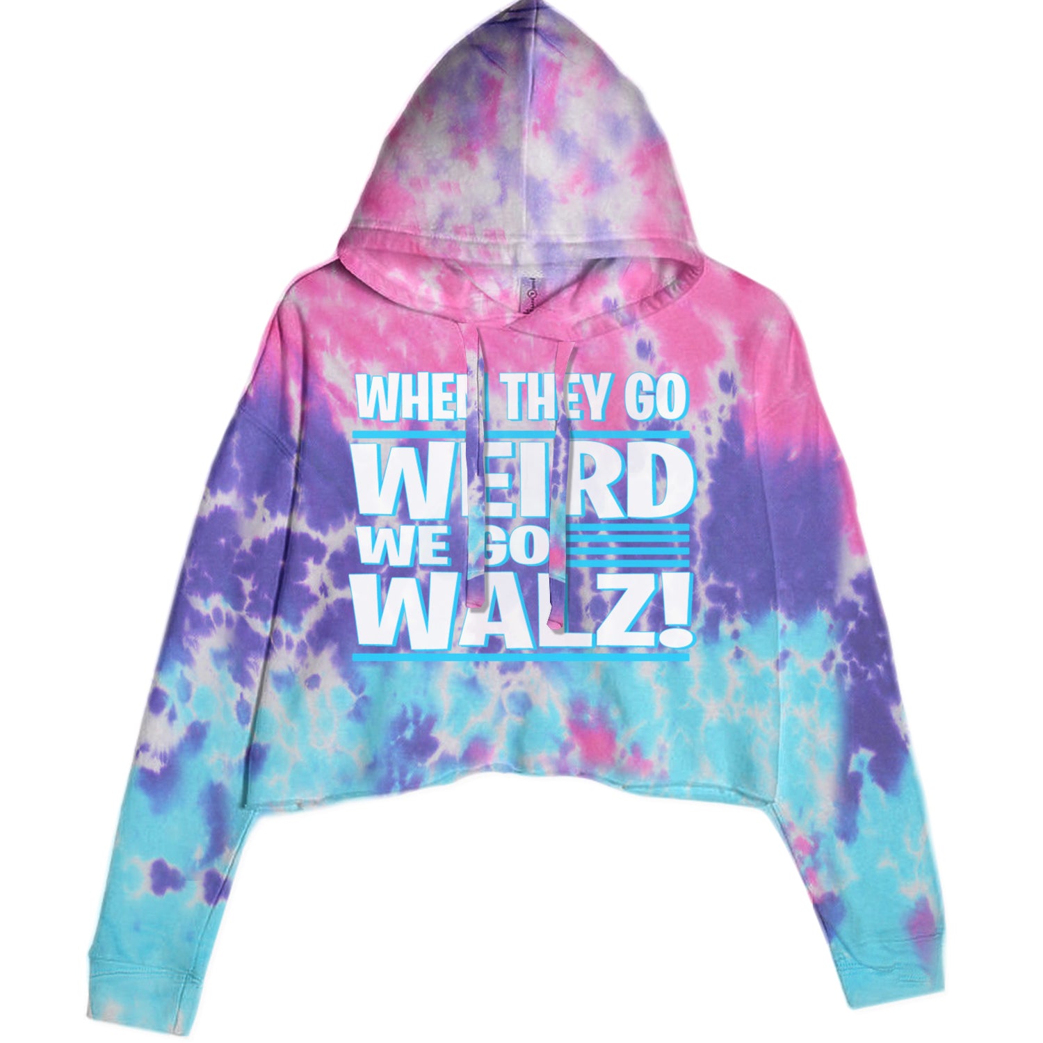 When They Go Weird We Go Walz Cropped Hoodie Sweatshirt Cotton Candy