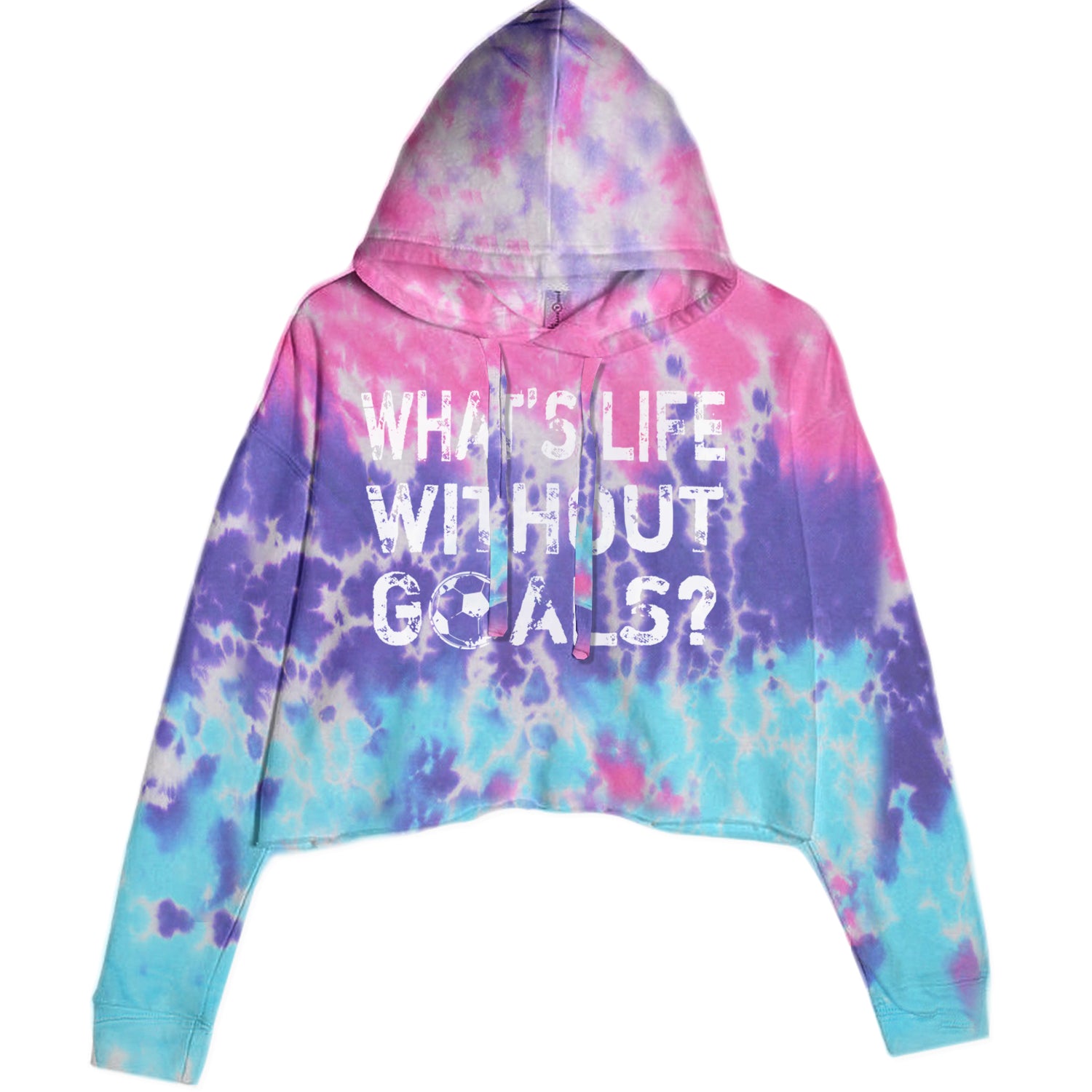 What's Life Without Goals Soccer Futbol Cropped Hoodie Sweatshirt Cotton Candy