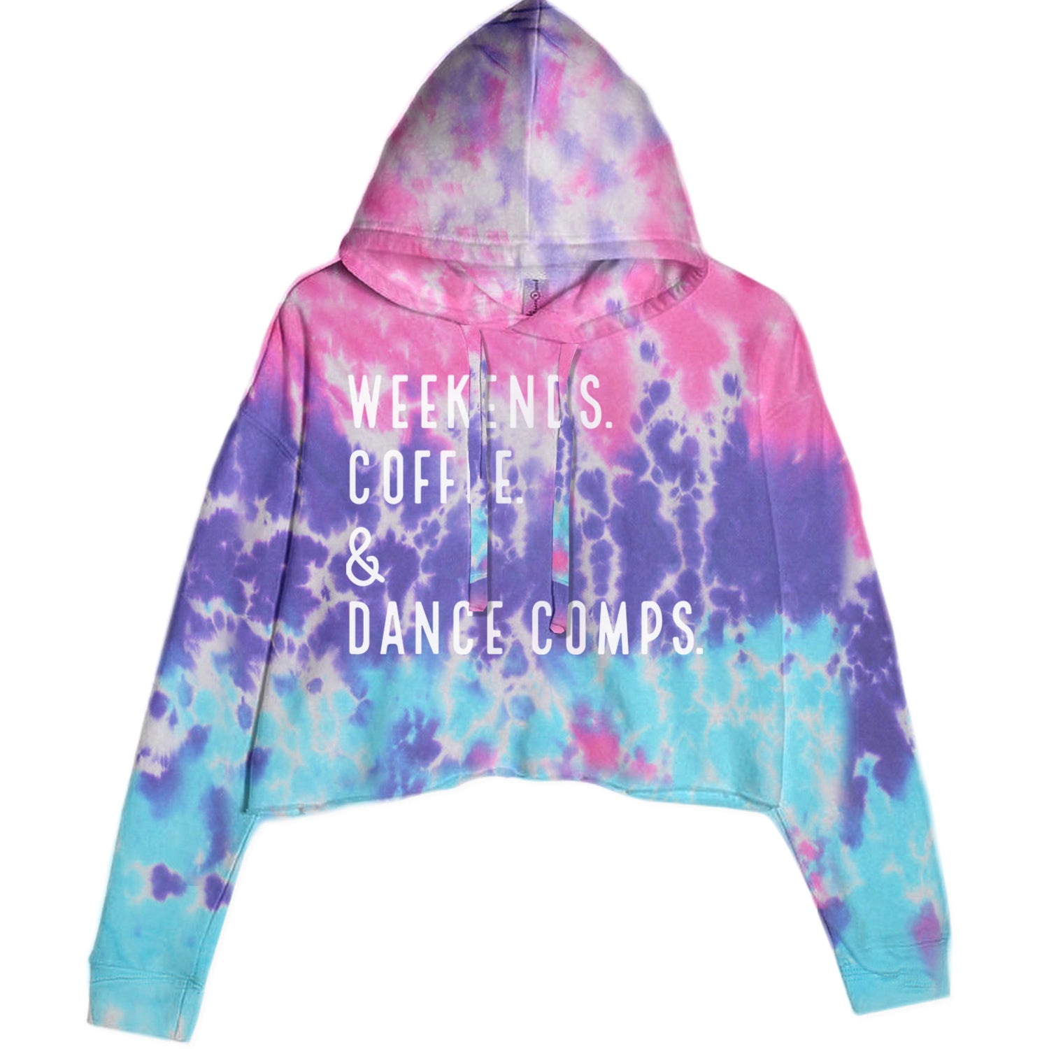 Weekends, Coffee and Dance Comps Cropped Hoodie Sweatshirt Cotton Candy