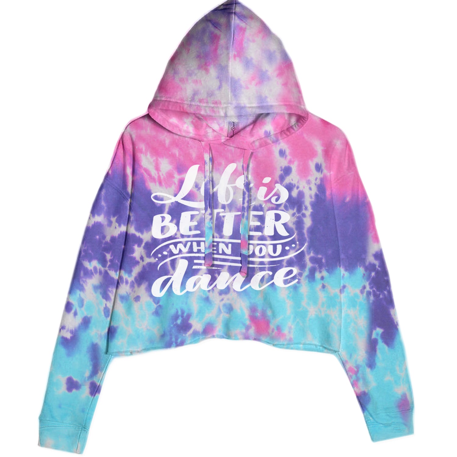 Life is Better When You Dance Cropped Hoodie Sweatshirt Cotton Candy