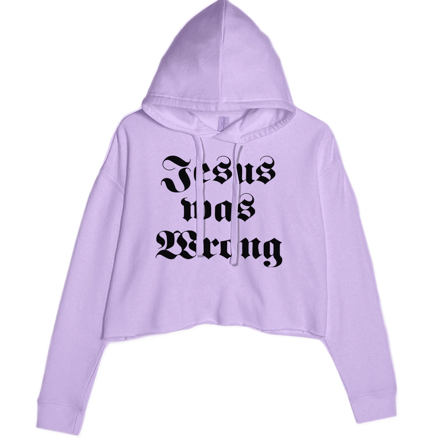 Jesus Was Wrong Little Miss Sunshine Cropped Hoodie Sweatshirt Lavender