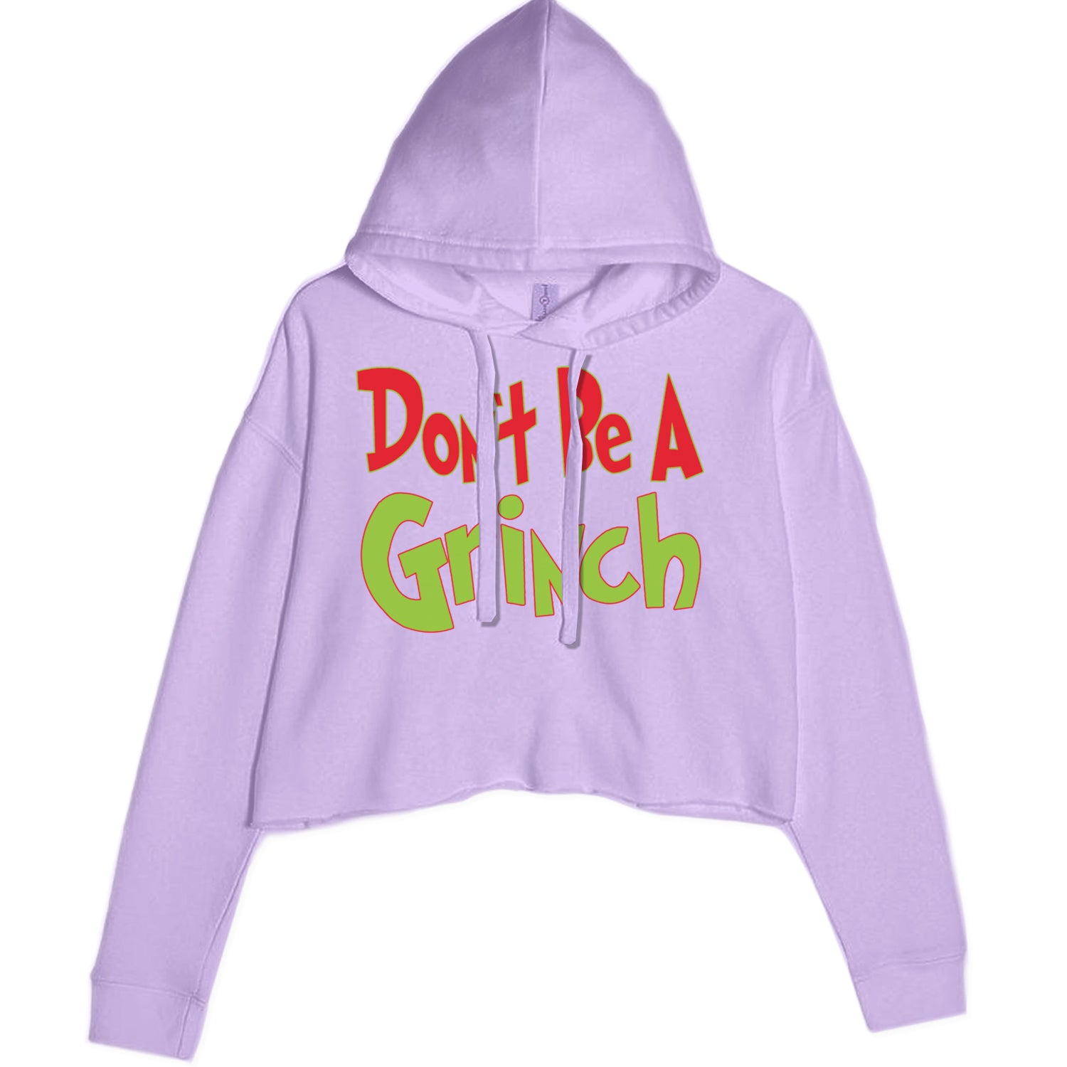 Don't Be A Gr-nch Jolly Grinchmas Merry Christmas Cropped Hoodie Sweatshirt Lavender