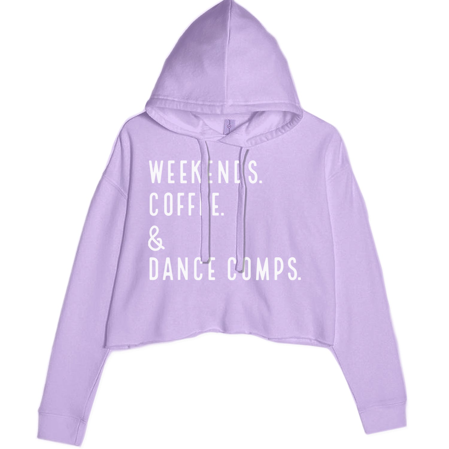 Weekends, Coffee and Dance Comps Cropped Hoodie Sweatshirt Lavender