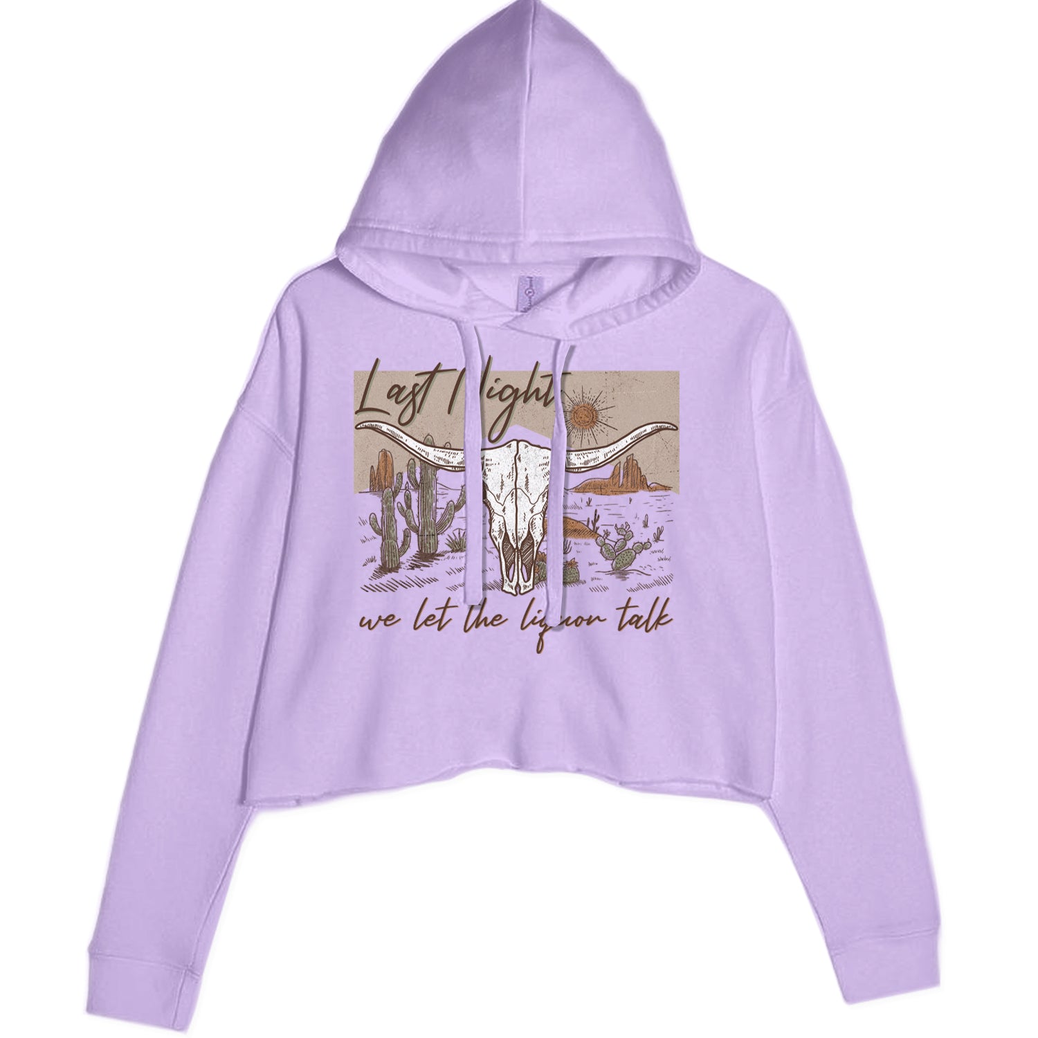 Last Night We Let The Liquor Talk Country Music Western Cropped Hoodie Sweatshirt Lavender