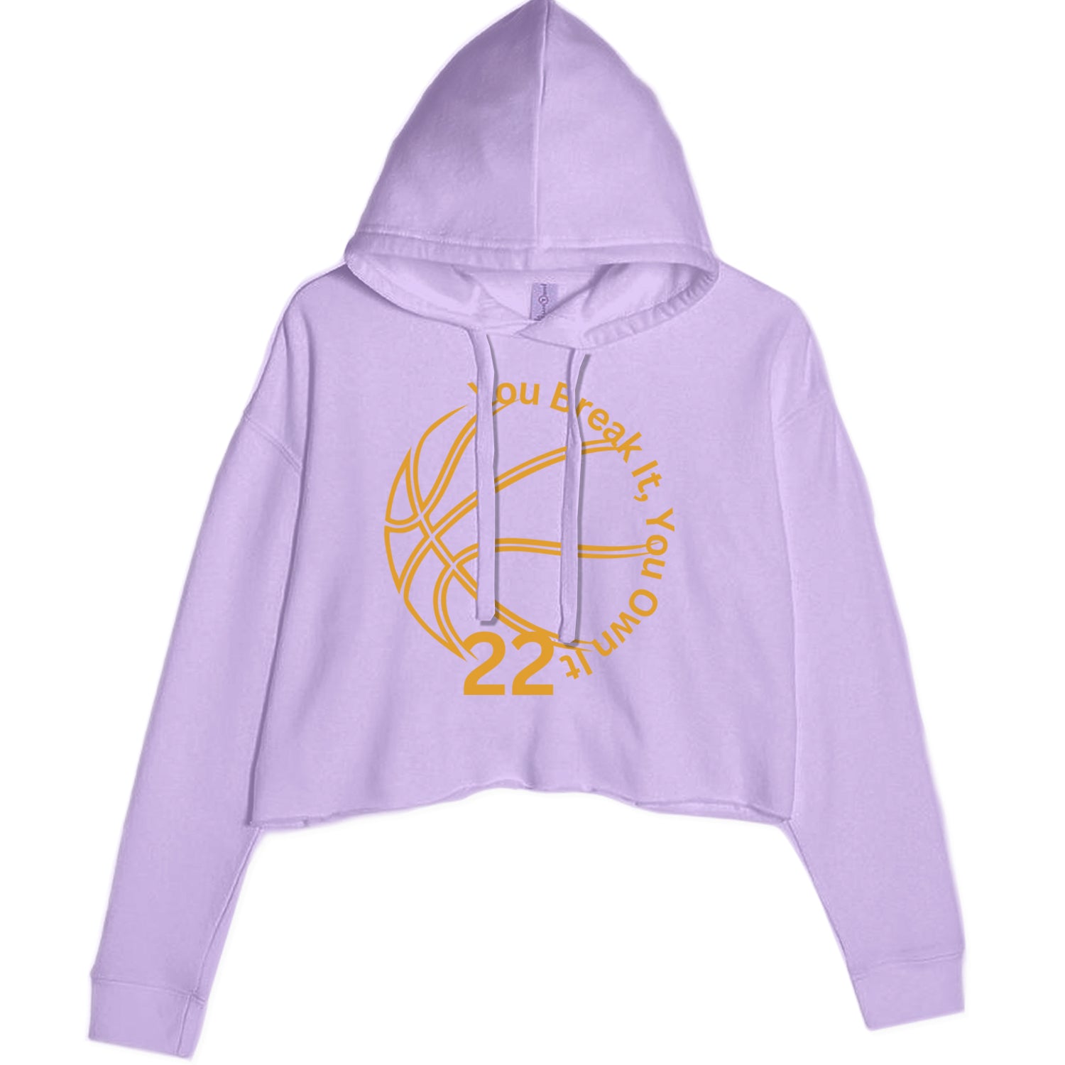 You Break It You Own It 22 Basketball Cropped Hoodie Sweatshirt Lavender