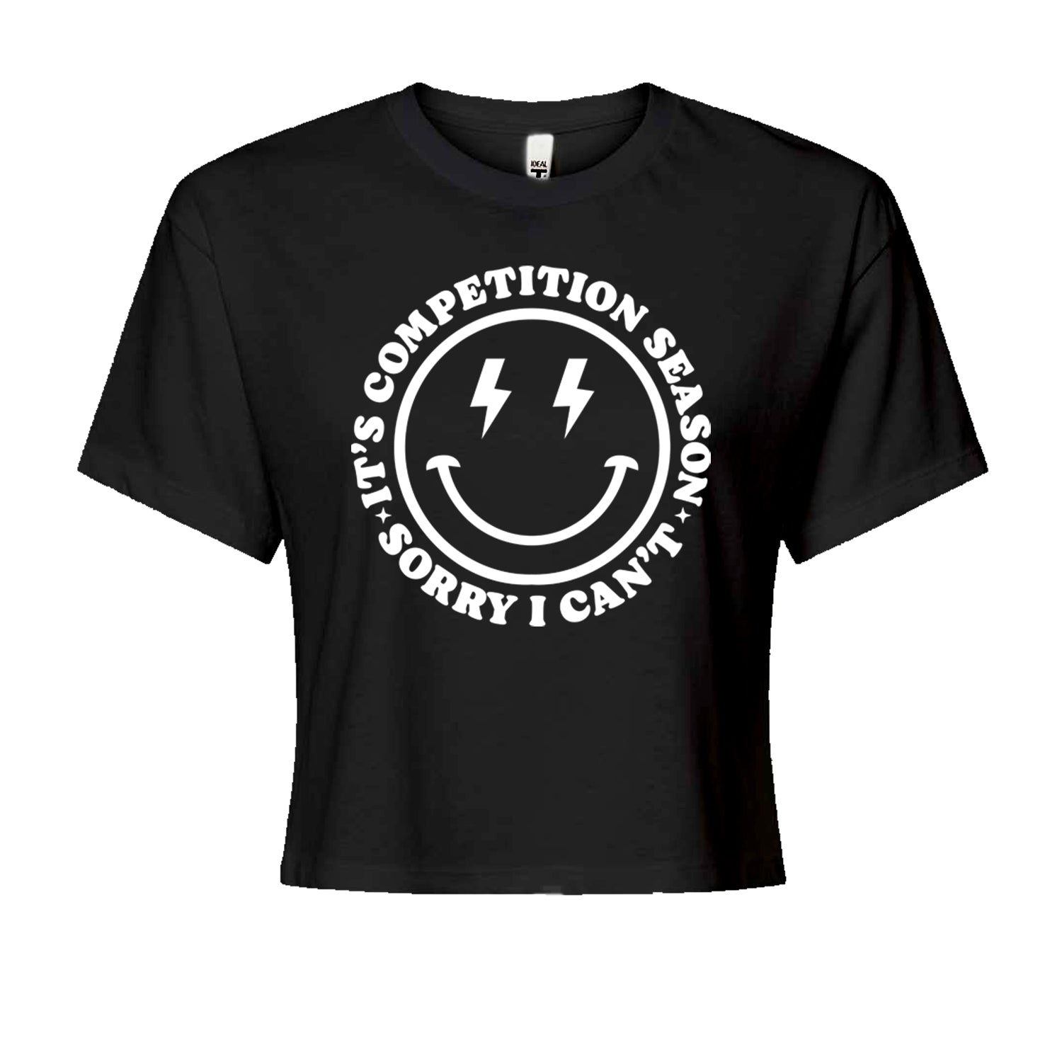 Sorry I Can't, It's Competition Season Cropped T-Shirt Black