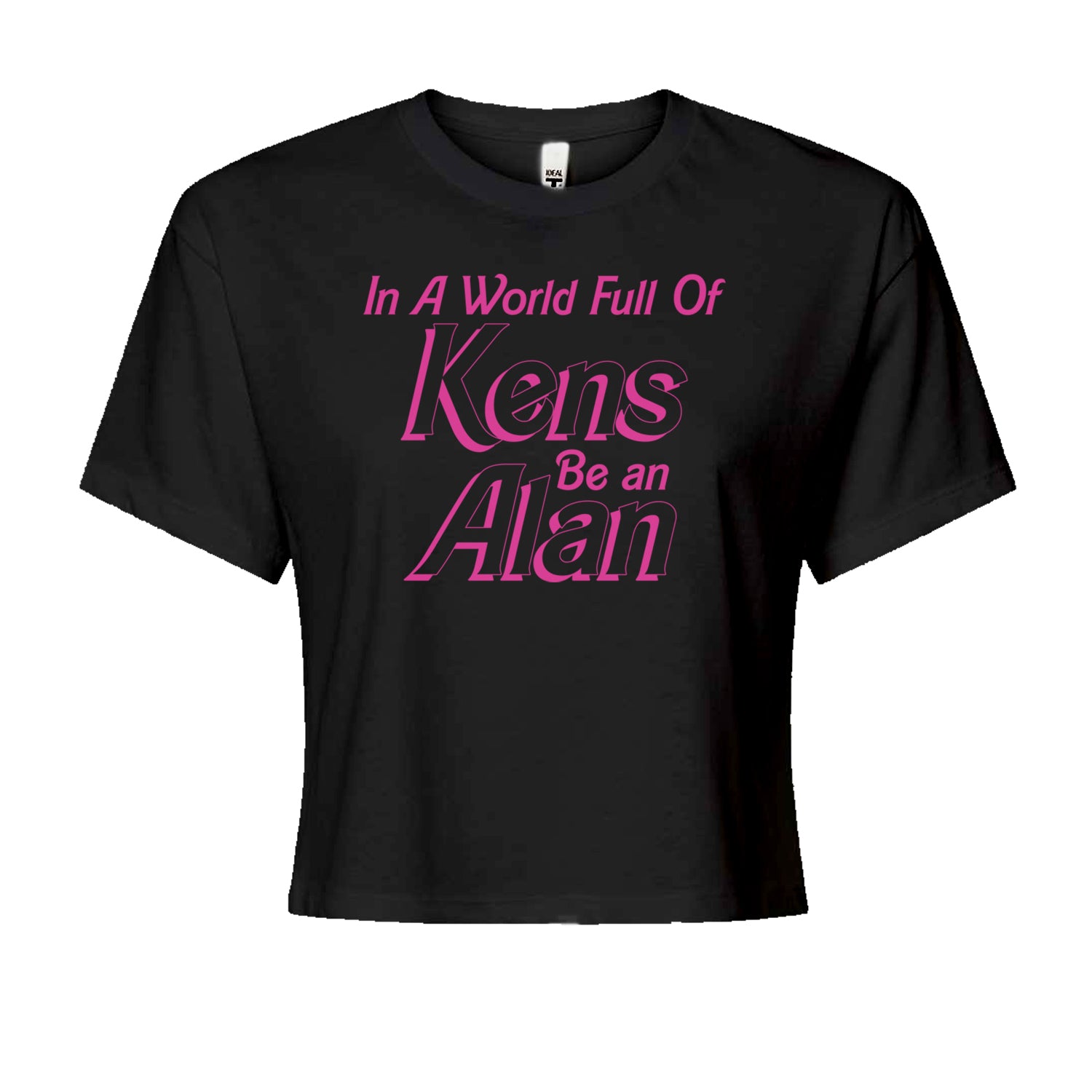 In A World Full Of Kens, Be an Alan Cropped T-Shirt Heather Grey