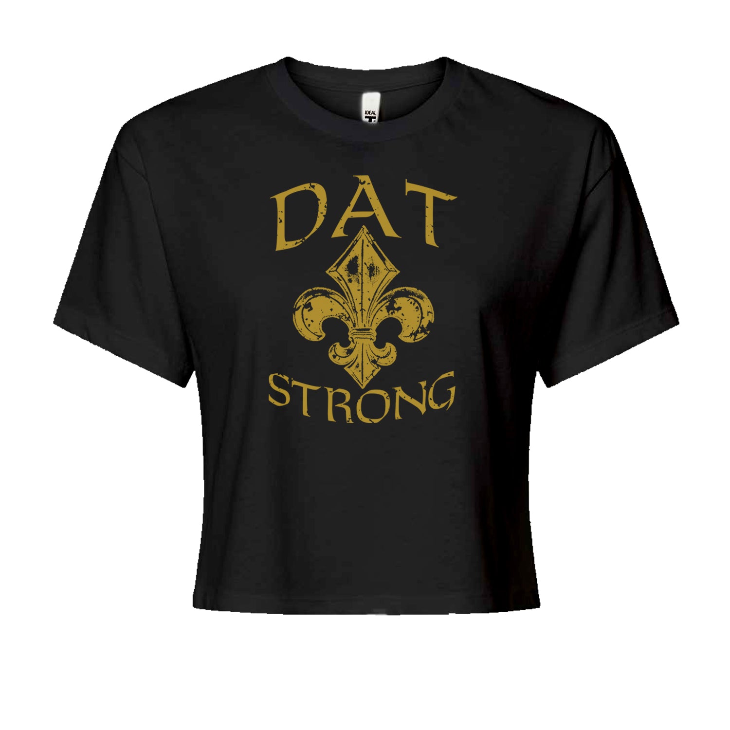 Dat Strong New Orleans   Cropped T-Shirt Black