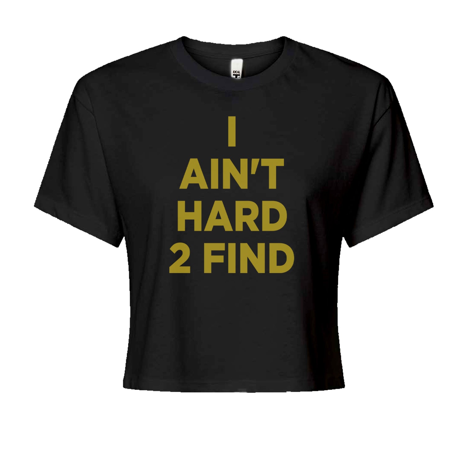 I Ain't Hard To Find Coach Prime Cropped T-Shirt Black