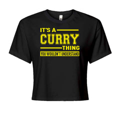 It's A Curry Thing, You Wouldn't Understand Basketball graphic on Women's Boxy Crop T-Shirt