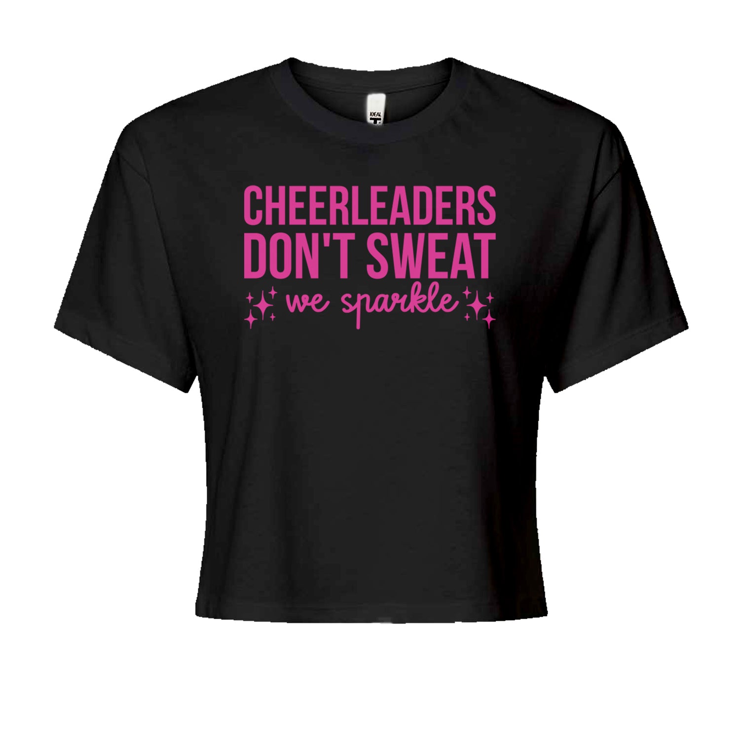 Cheerleaders Don't Sweat, We Sparkle Cropped T-Shirt Black