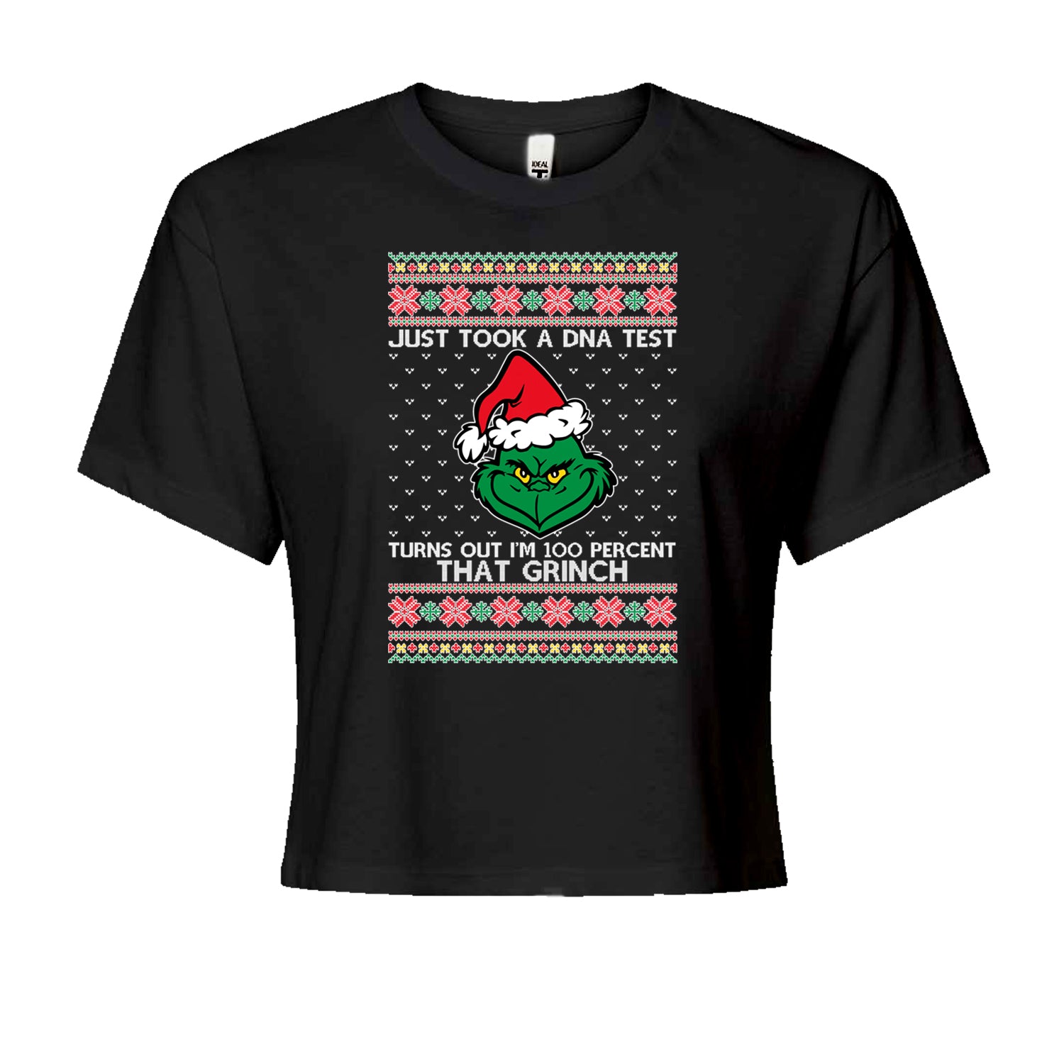 One Hundred Percent That Gr-nch Ugly Christmas Cropped T-Shirt Black