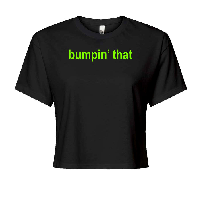 Bumpin' That Brat MusicCropped T-Shirt