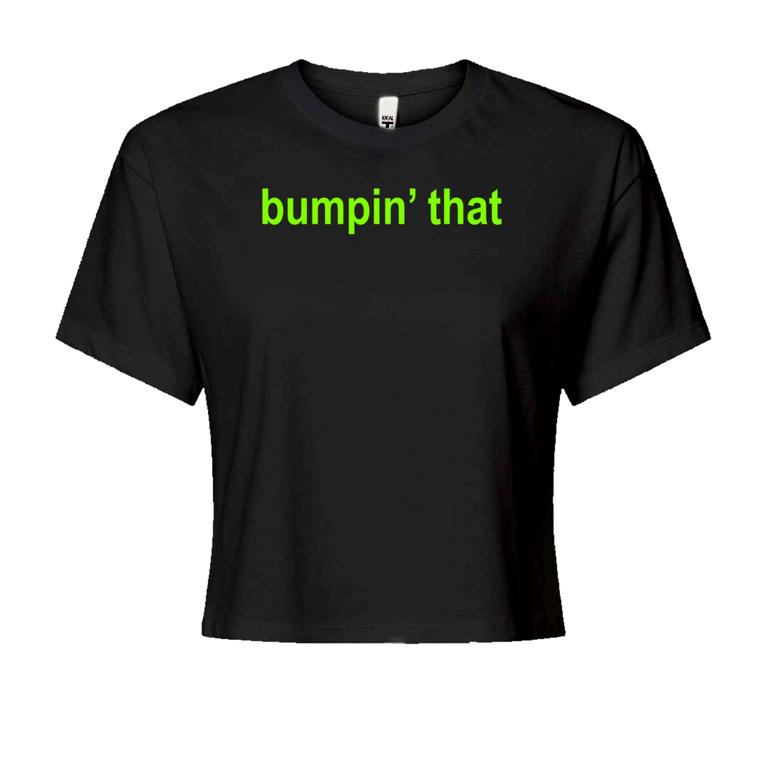 Bumpin' That Brat MusicCropped T-Shirt Black