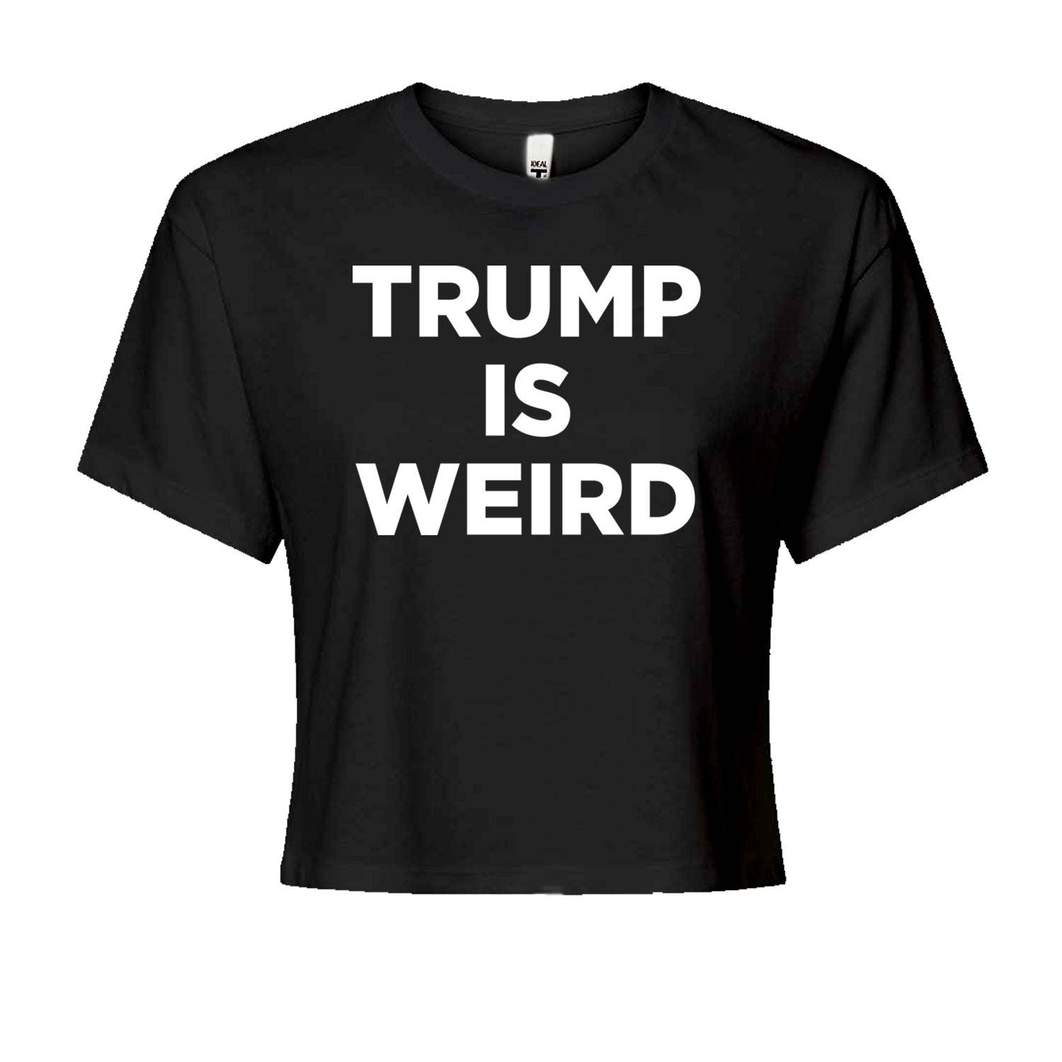 Trump Is Weird Vote Blue Cropped T-Shirt Black