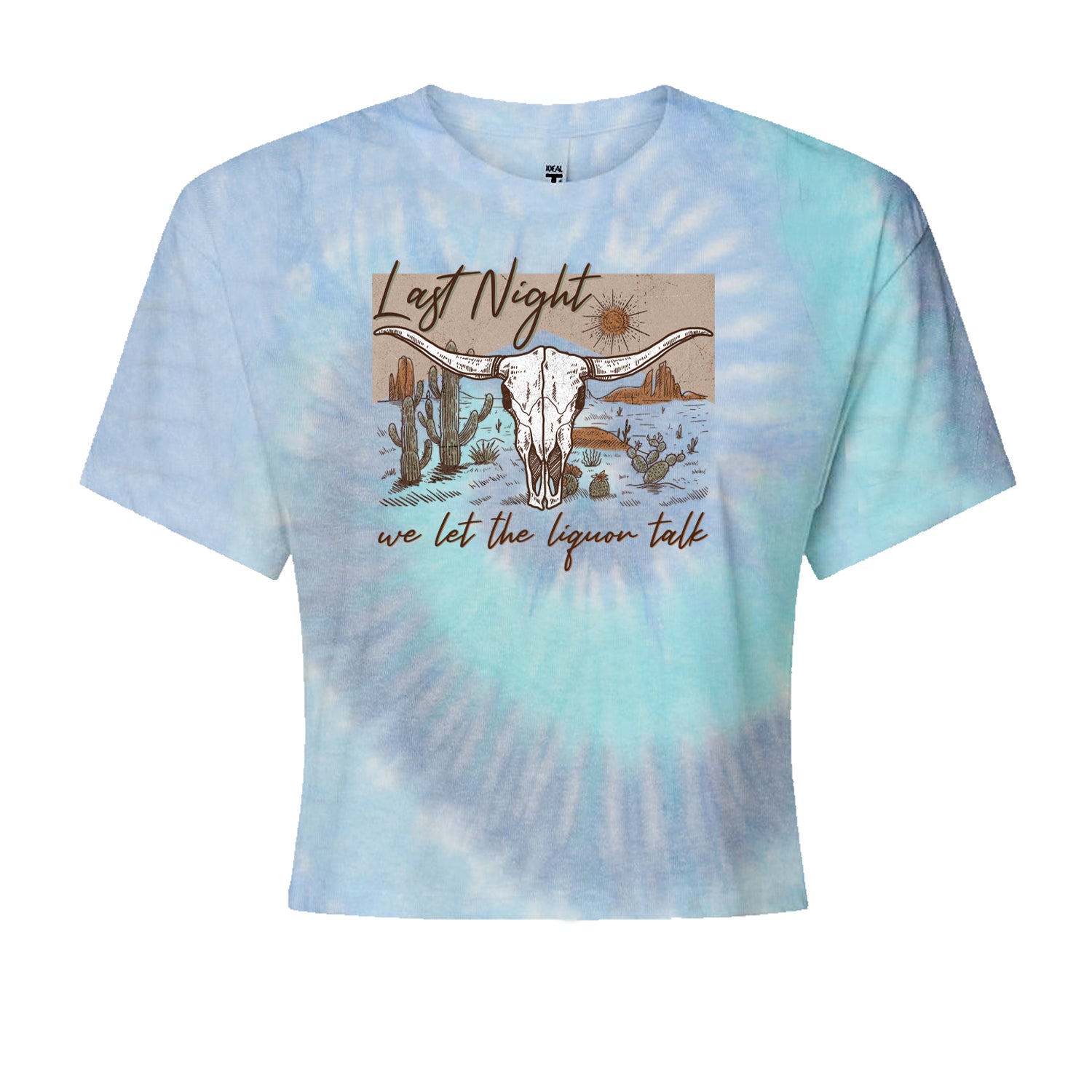 Last Night We Let The Liquor Talk Country Music Western Cropped T-Shirt Blue Clouds