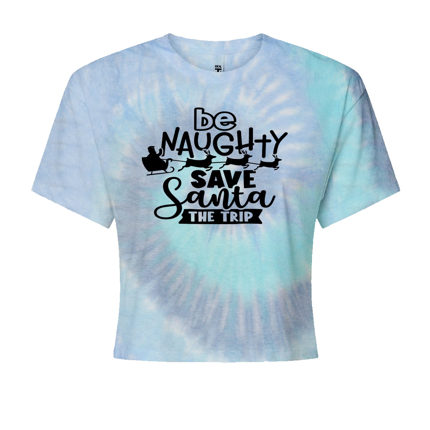 Be Naughty Save Santa the Trip Christmas Cropped T-Shirt Blue Clouds