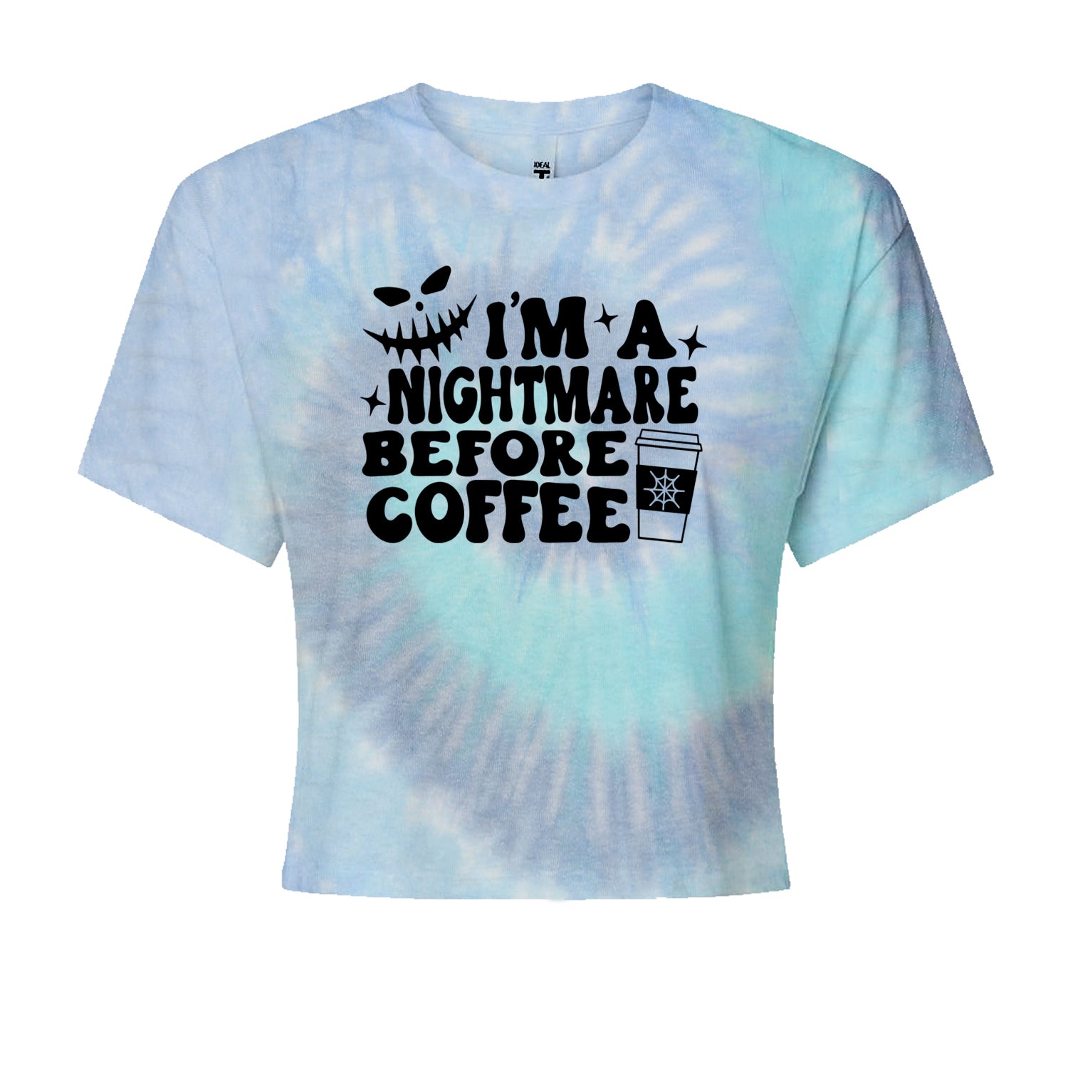 I'm A Nightmare Before Coffee Cropped T-Shirt Blue Clouds