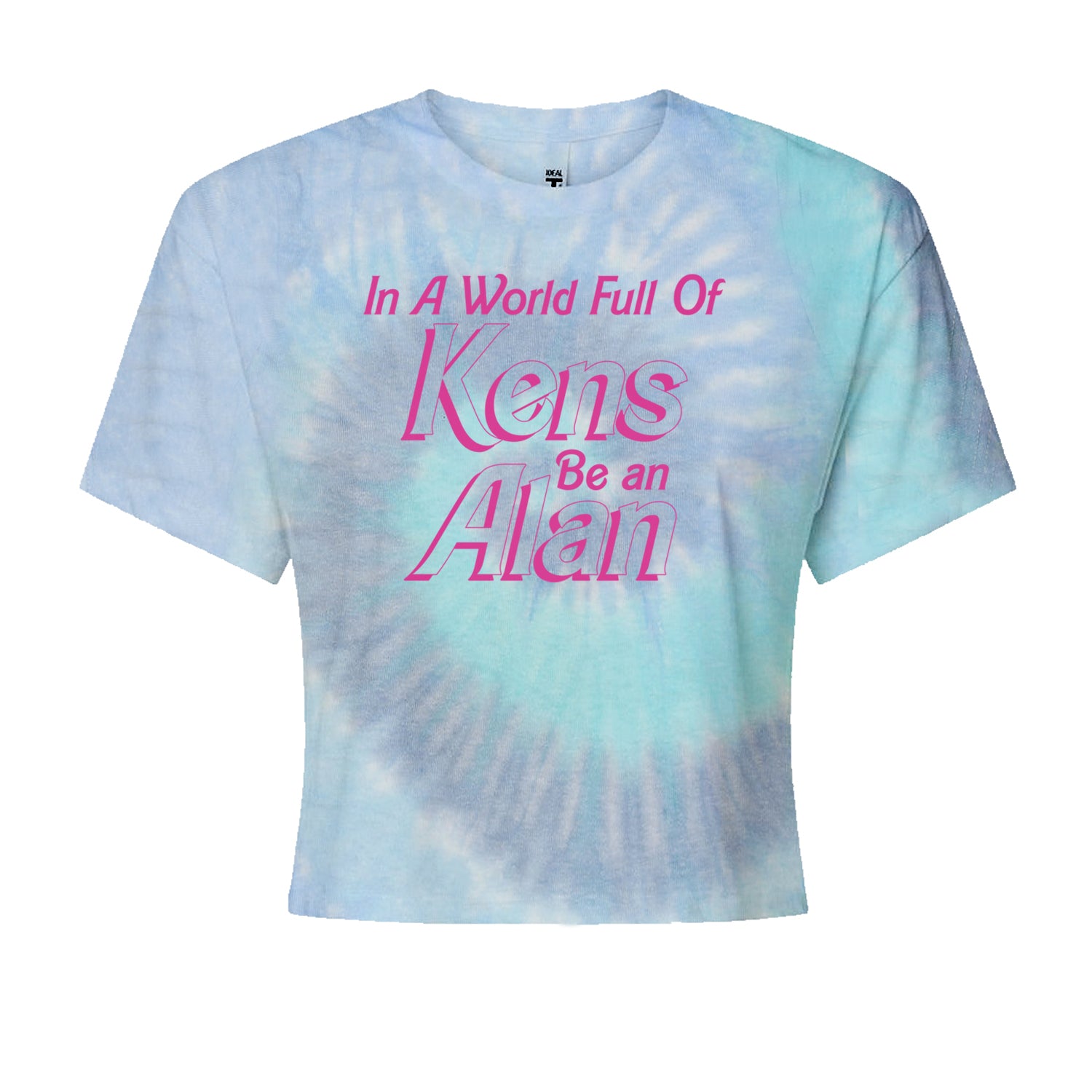 In A World Full Of Kens, Be an Alan Cropped T-Shirt Blue Clouds