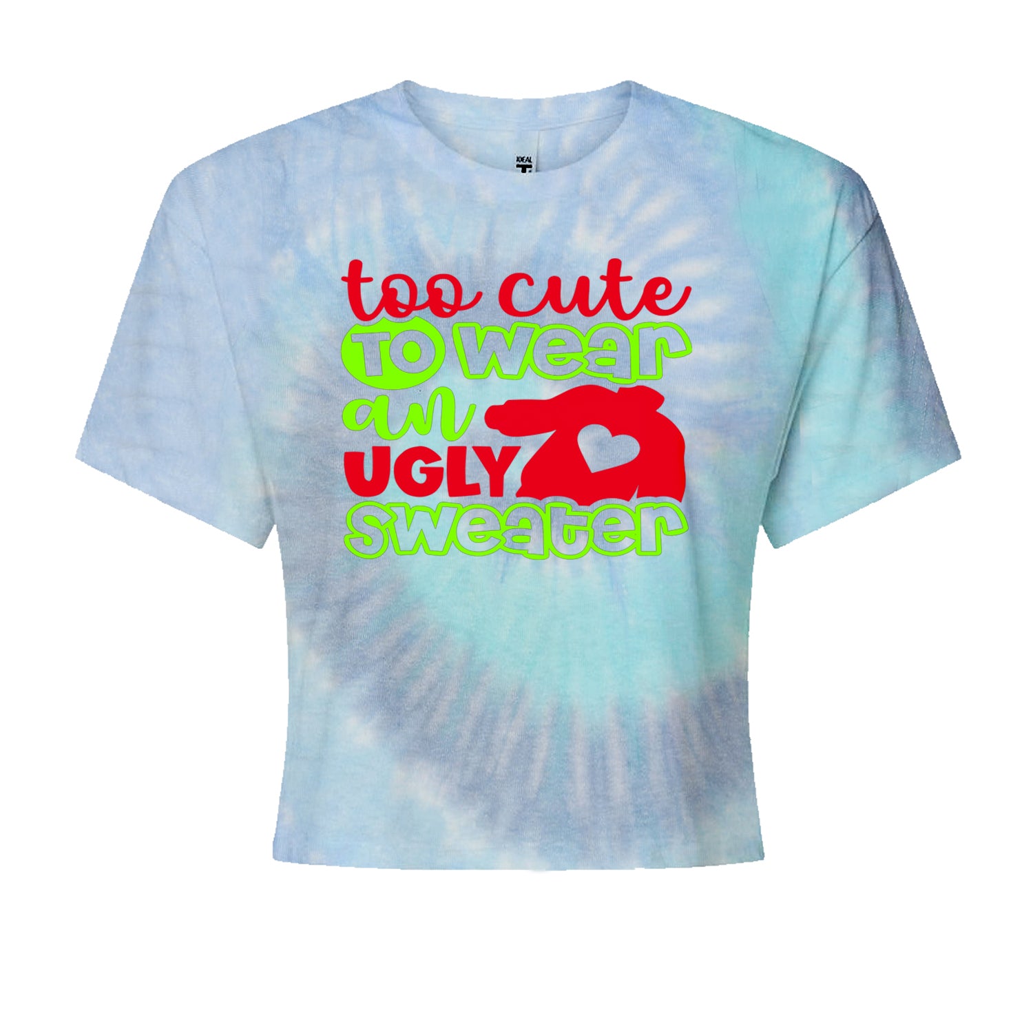 Too Cute to Wear an Ugly Christmas SweaterCropped T-Shirt Blue Clouds