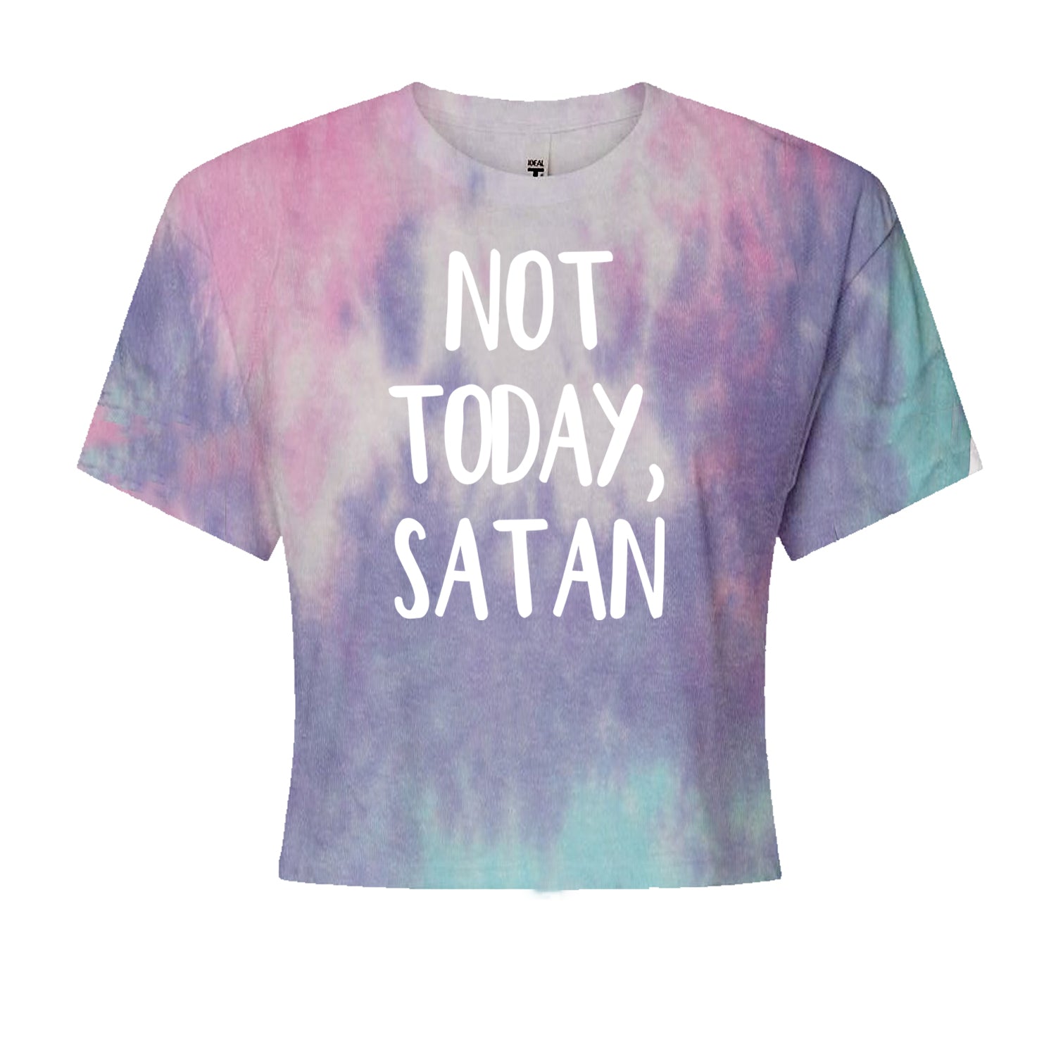 Not Today, Satan Jesus Already Won Cropped T-Shirt Cotton Candy