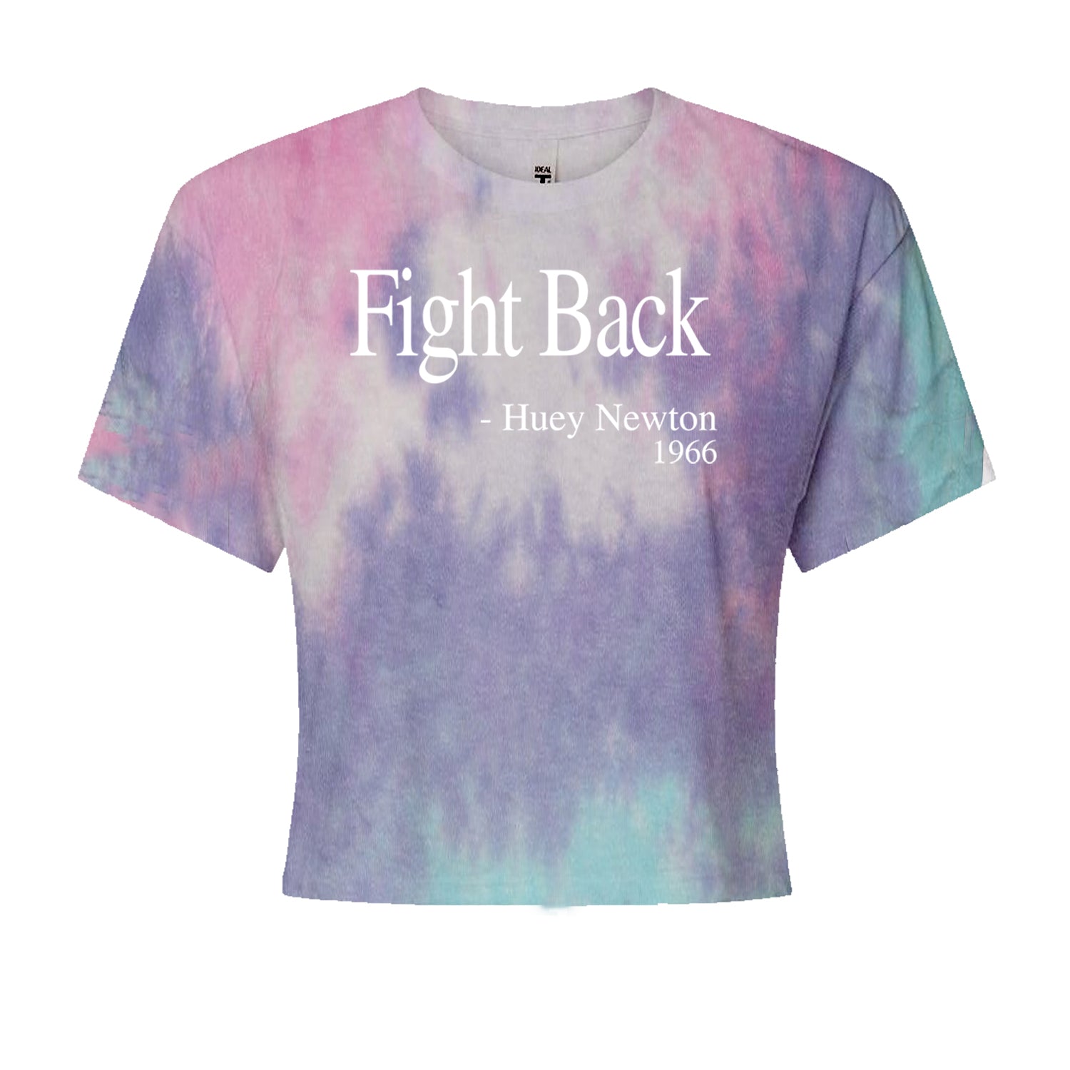 Fight Back Huey Newton Quote  Cropped T-Shirt Cotton Candy