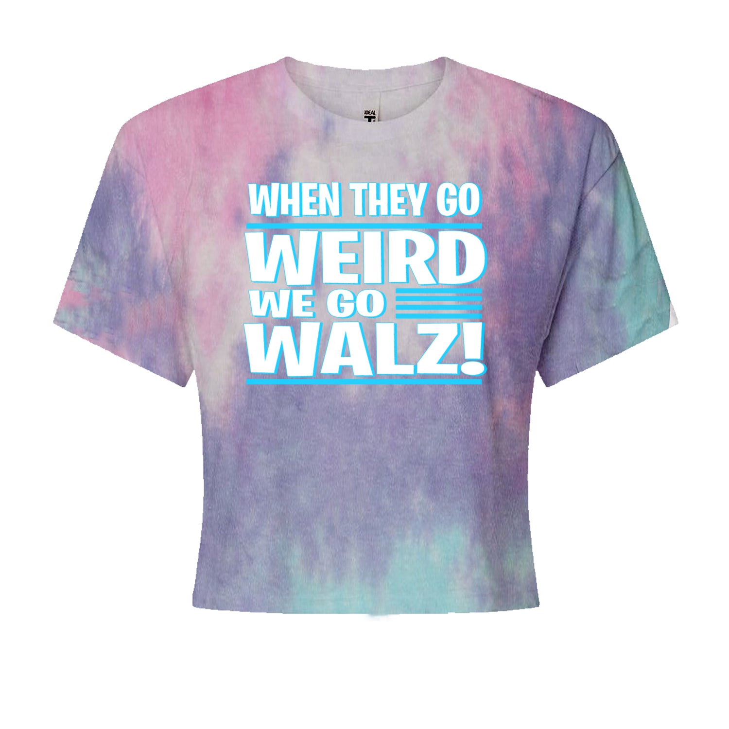 When They Go Weird We Go Walz Cropped T-Shirt Cotton Candy