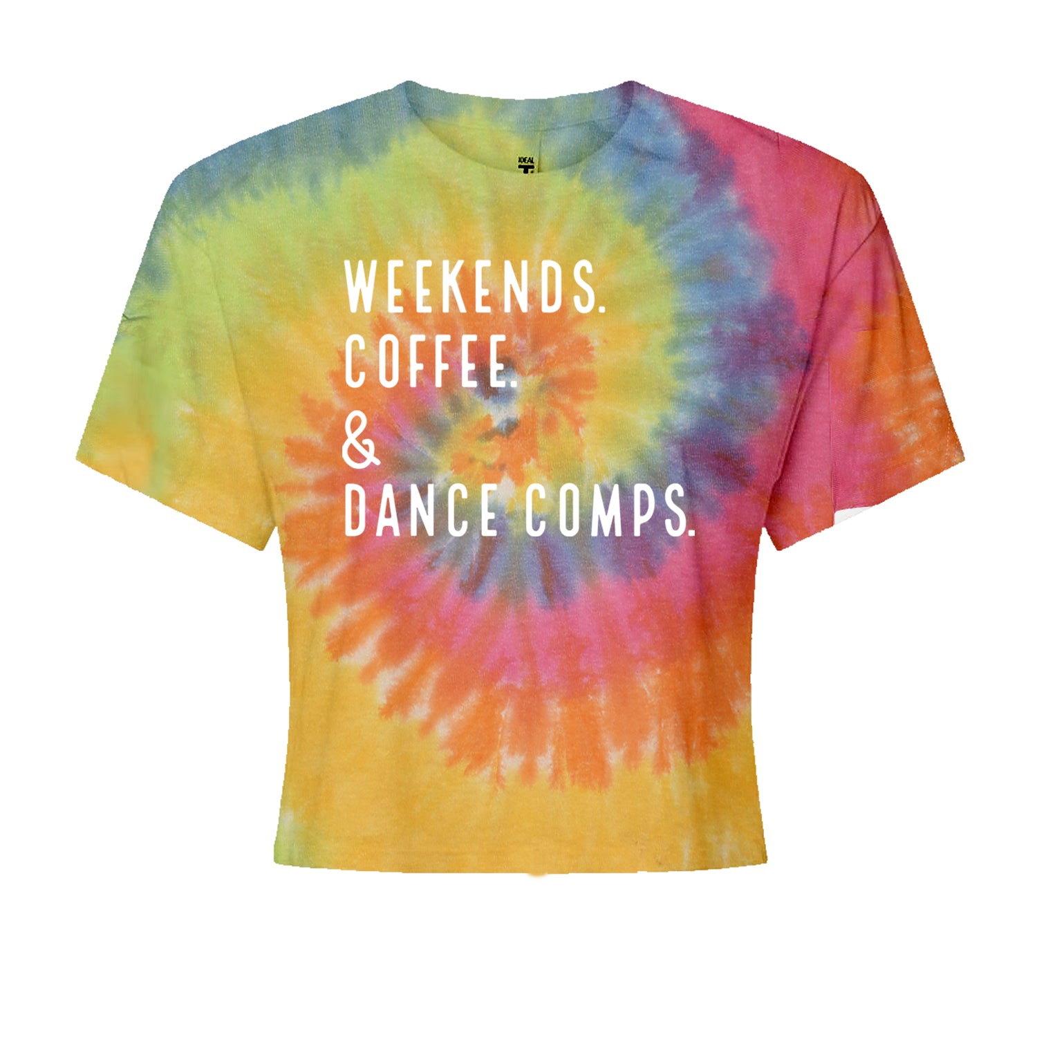 Weekends, Coffee and Dance Comps Cropped T-Shirt Eternity