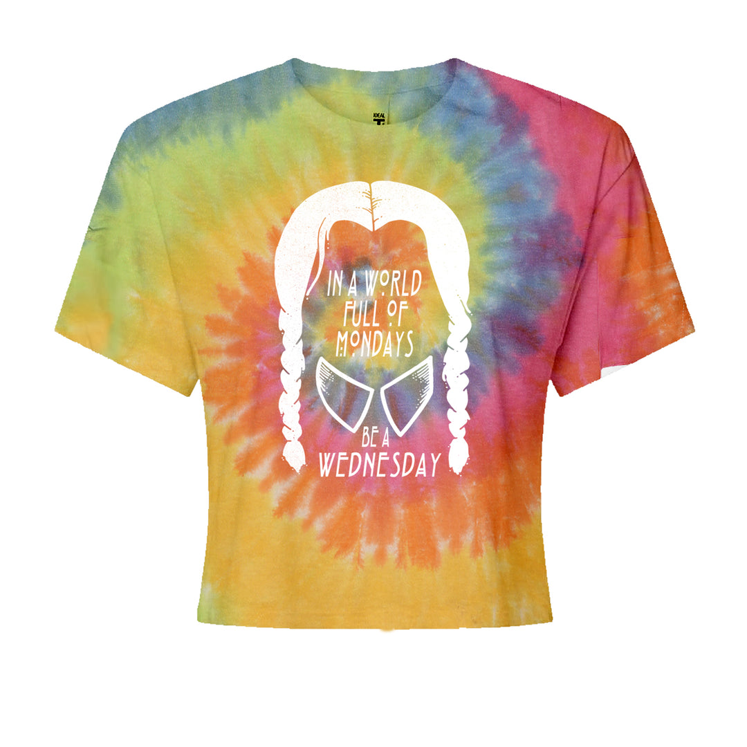 In  A World Full Of Mondays, Be A Wednesday Cropped T-Shirt Eternity