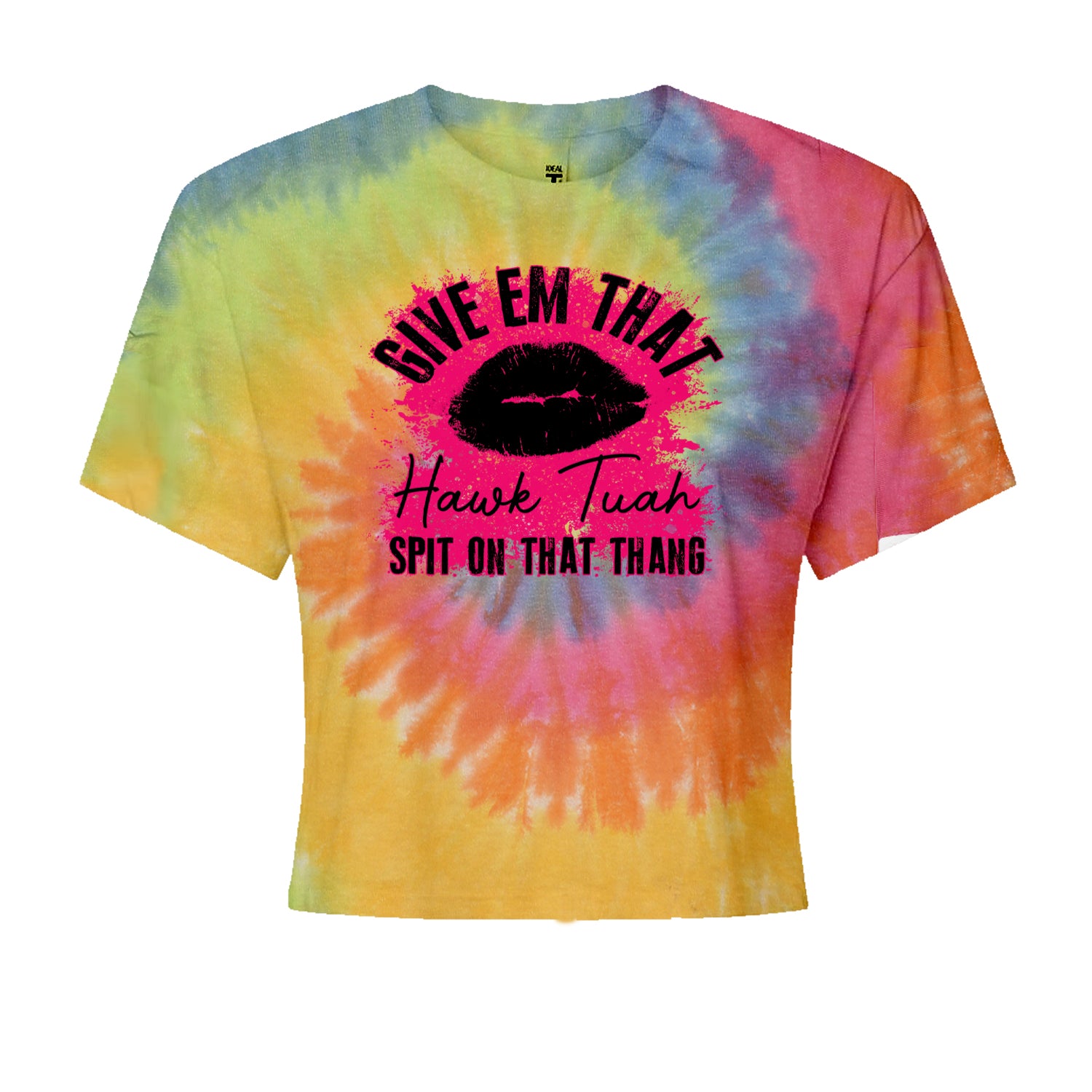 Give 'Em Hawk Tuah Spit On That Thang Cropped T-Shirt Eternity