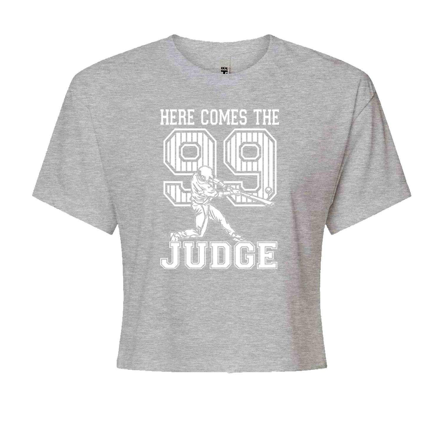 Here Comes The Judge 99 NY Baseball  Cropped T-Shirt Heather Grey