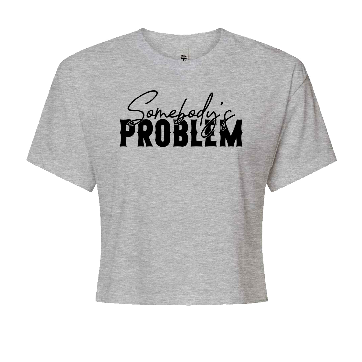 Somebody's Problem Country Music Western Cropped T-Shirt Heather Grey