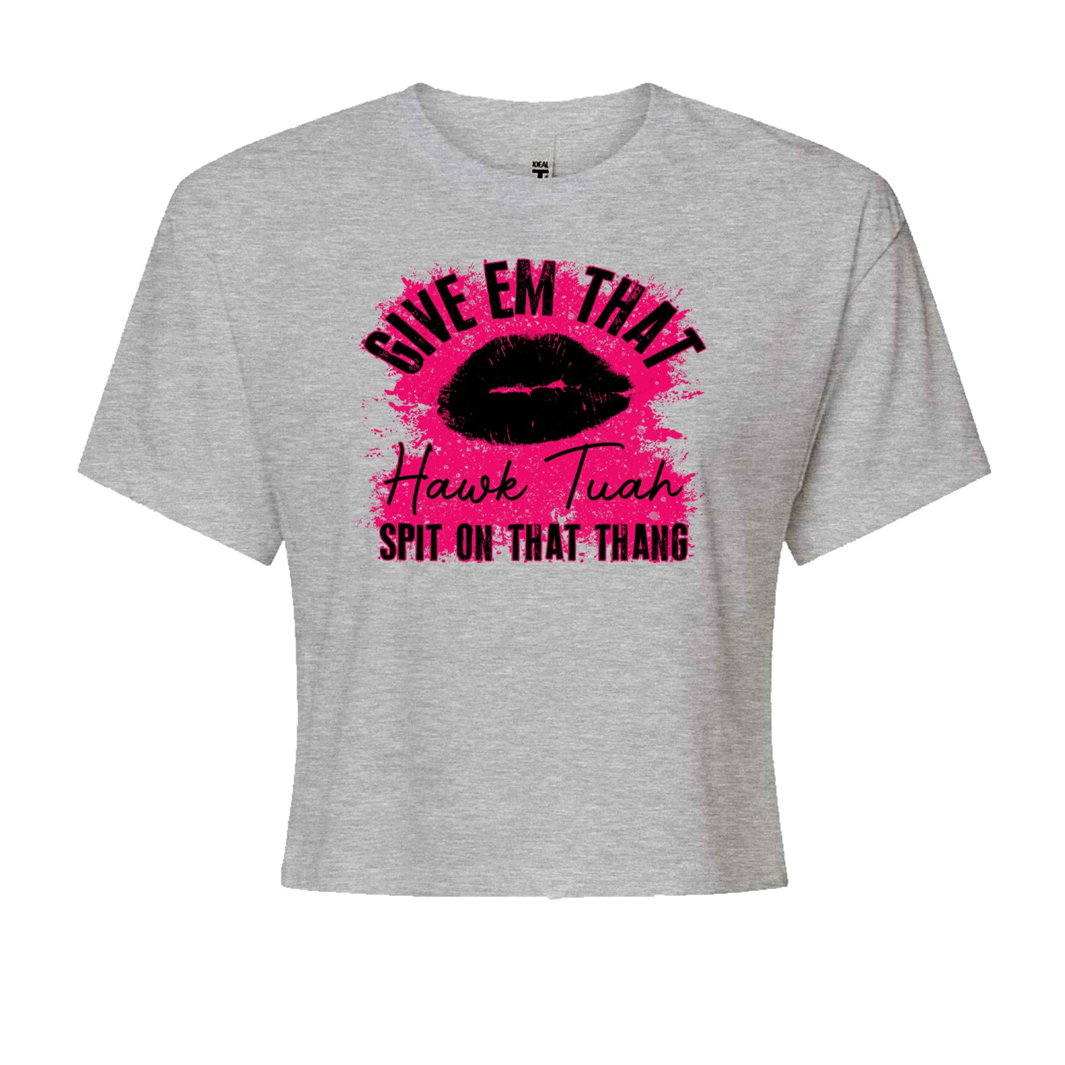 Give 'Em Hawk Tuah Spit On That Thang Cropped T-Shirt Heather Grey