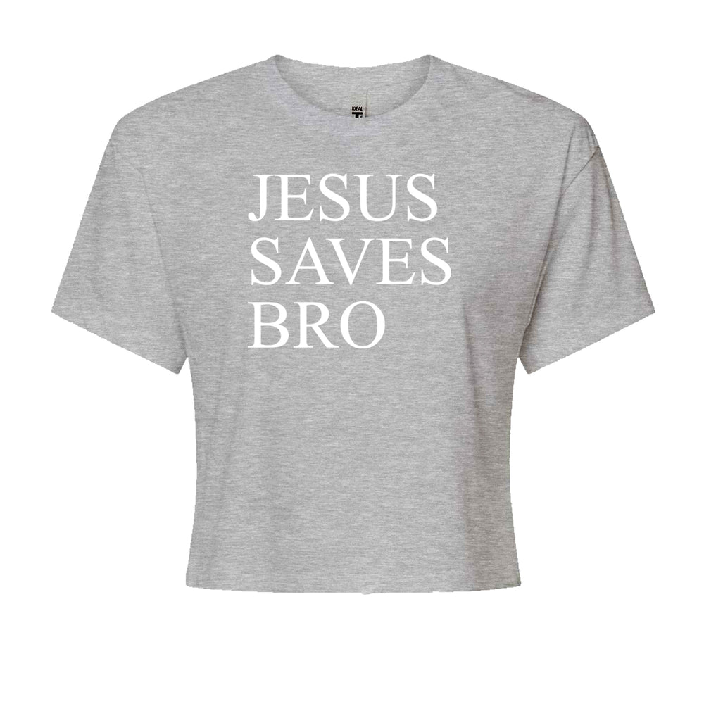 Jesus Saves Bro  Cropped T-Shirt Heather Grey