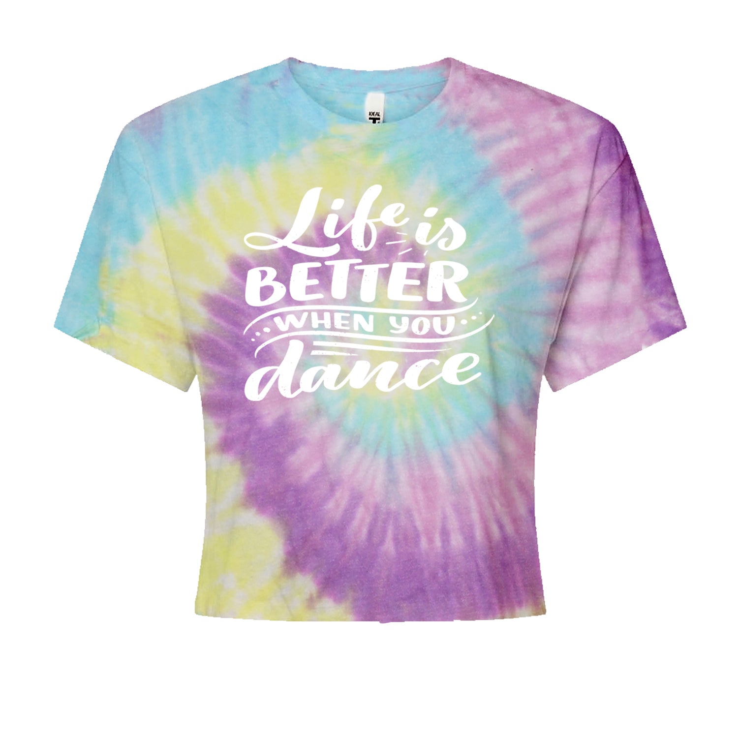 Life is Better When You Dance Cropped T-Shirt Jelly Bean