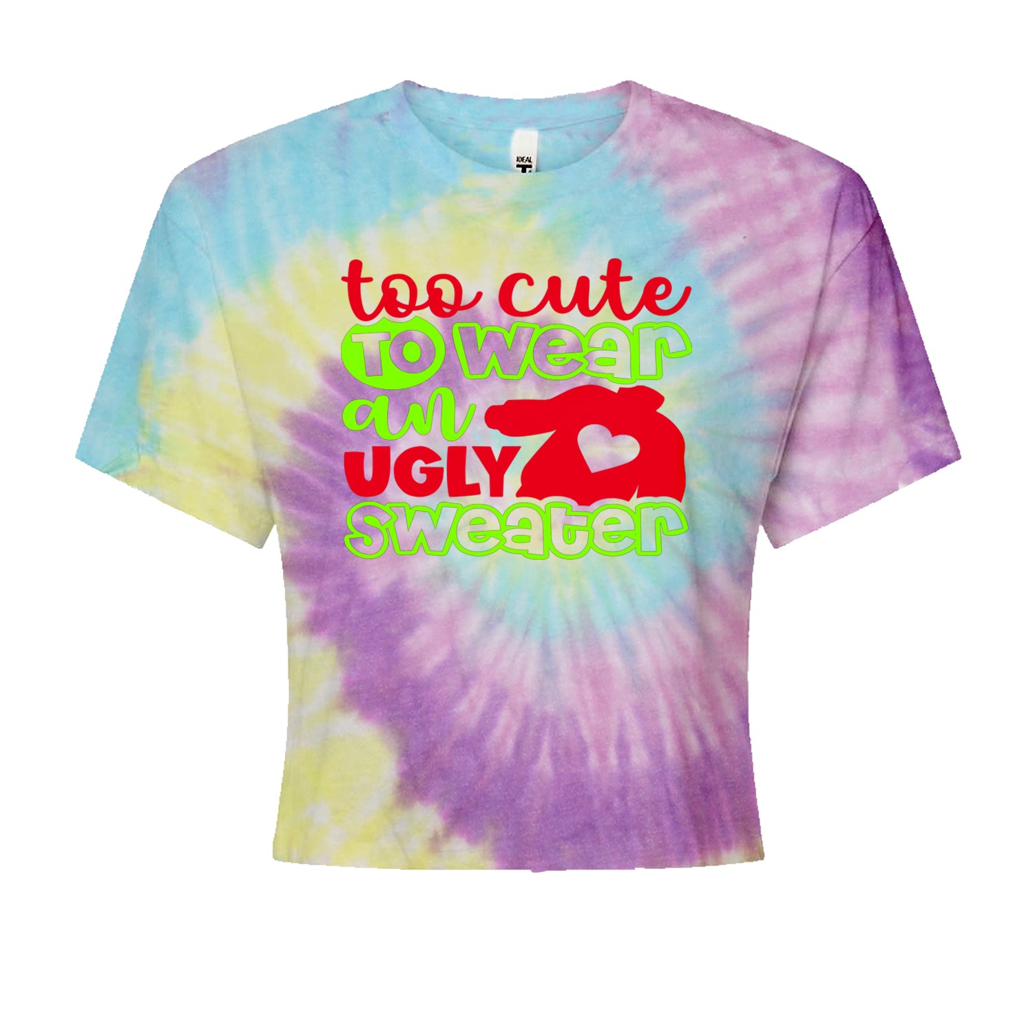 Too Cute to Wear an Ugly Christmas SweaterCropped T-Shirt Jelly Bean