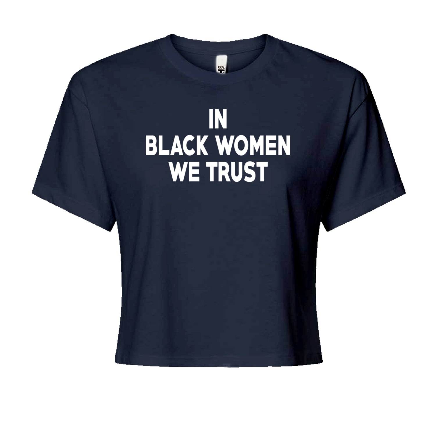 In Black Women We trust Cropped T-Shirt Navy Blue